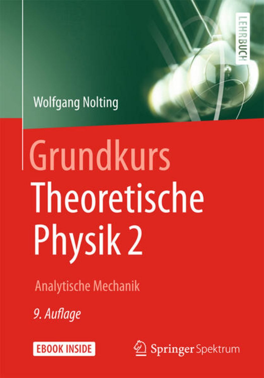 Grundkurs Theoretische Physik 2 / Wolfgang Nolting