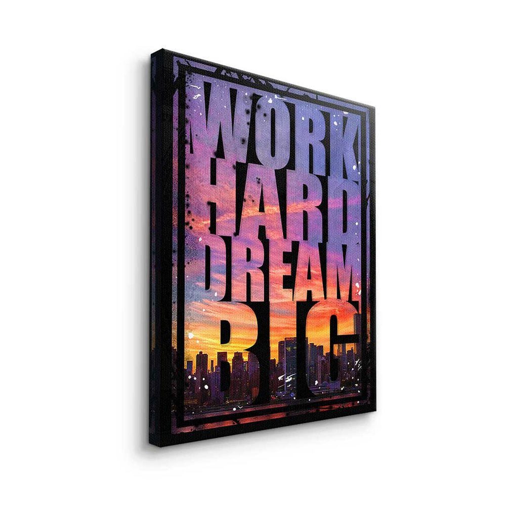 Hard silberner - Premium Rahmen - Leinwandbild, Leinwandbild Skyline - Dream Big DOTCOMCANVAS® Work Motivationsbi