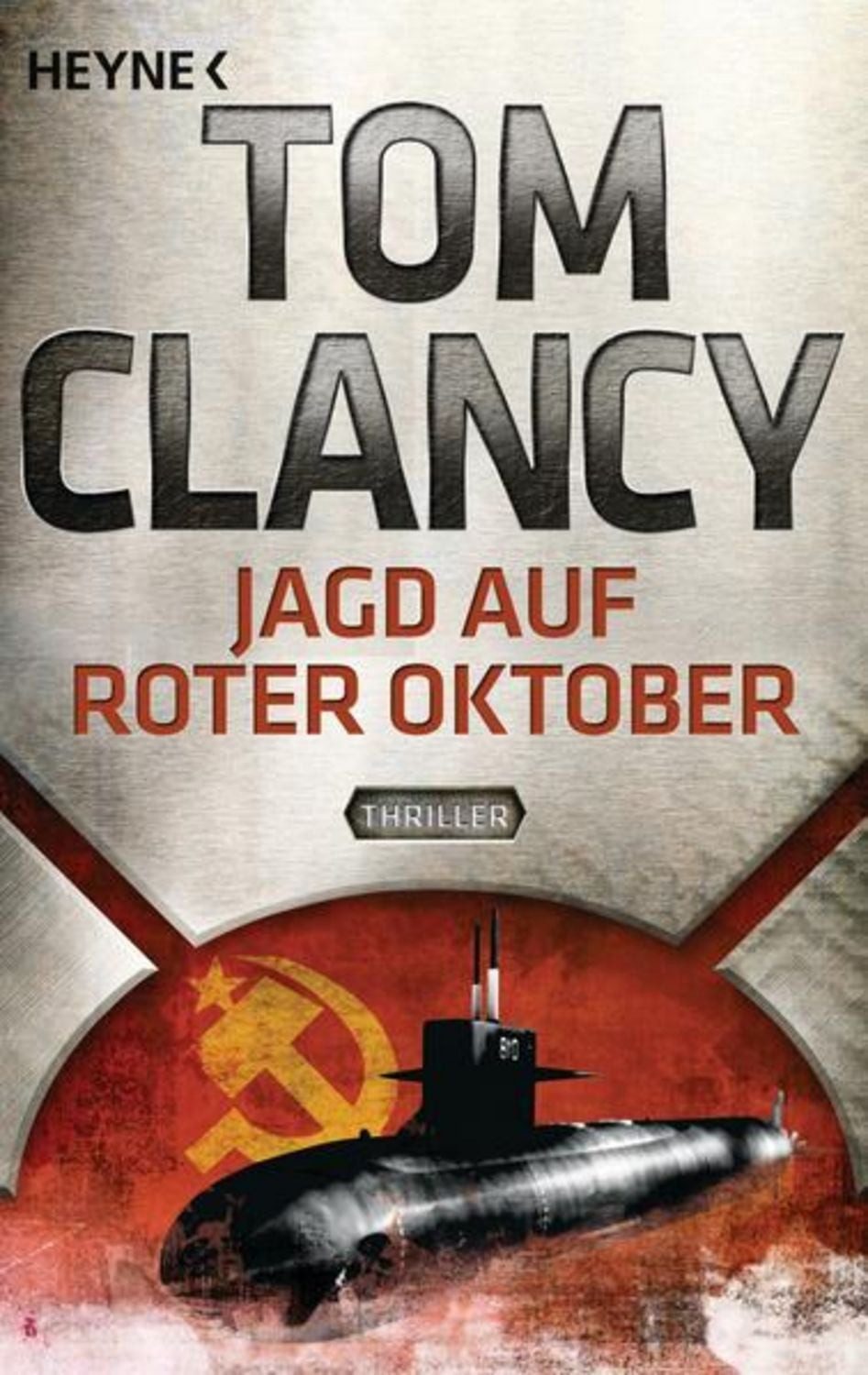 Jagd auf Roter Oktober / Jack Ryan Band 4 / Tom Clancy