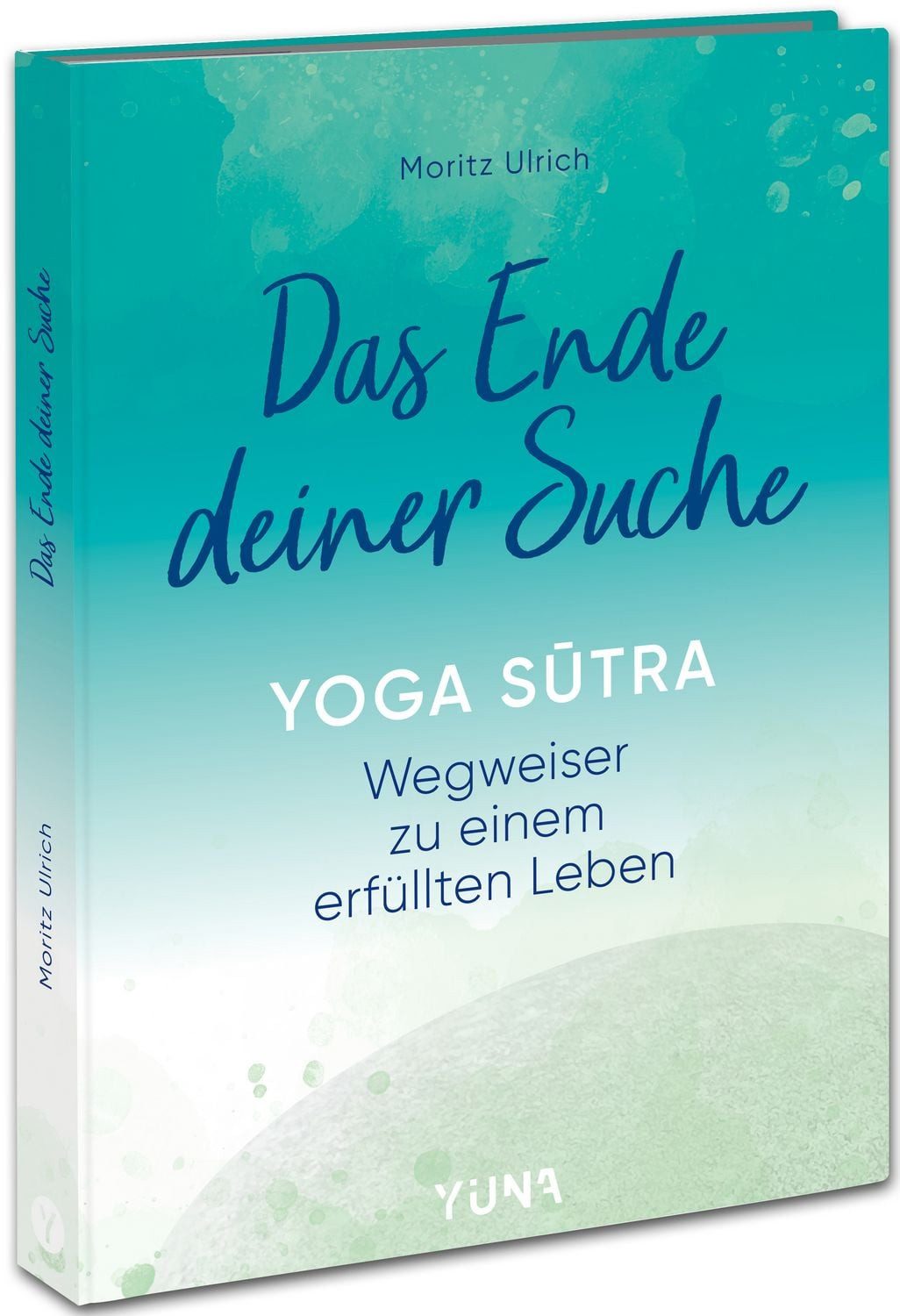 Das Ende deiner Suche / Moritz Ulrich