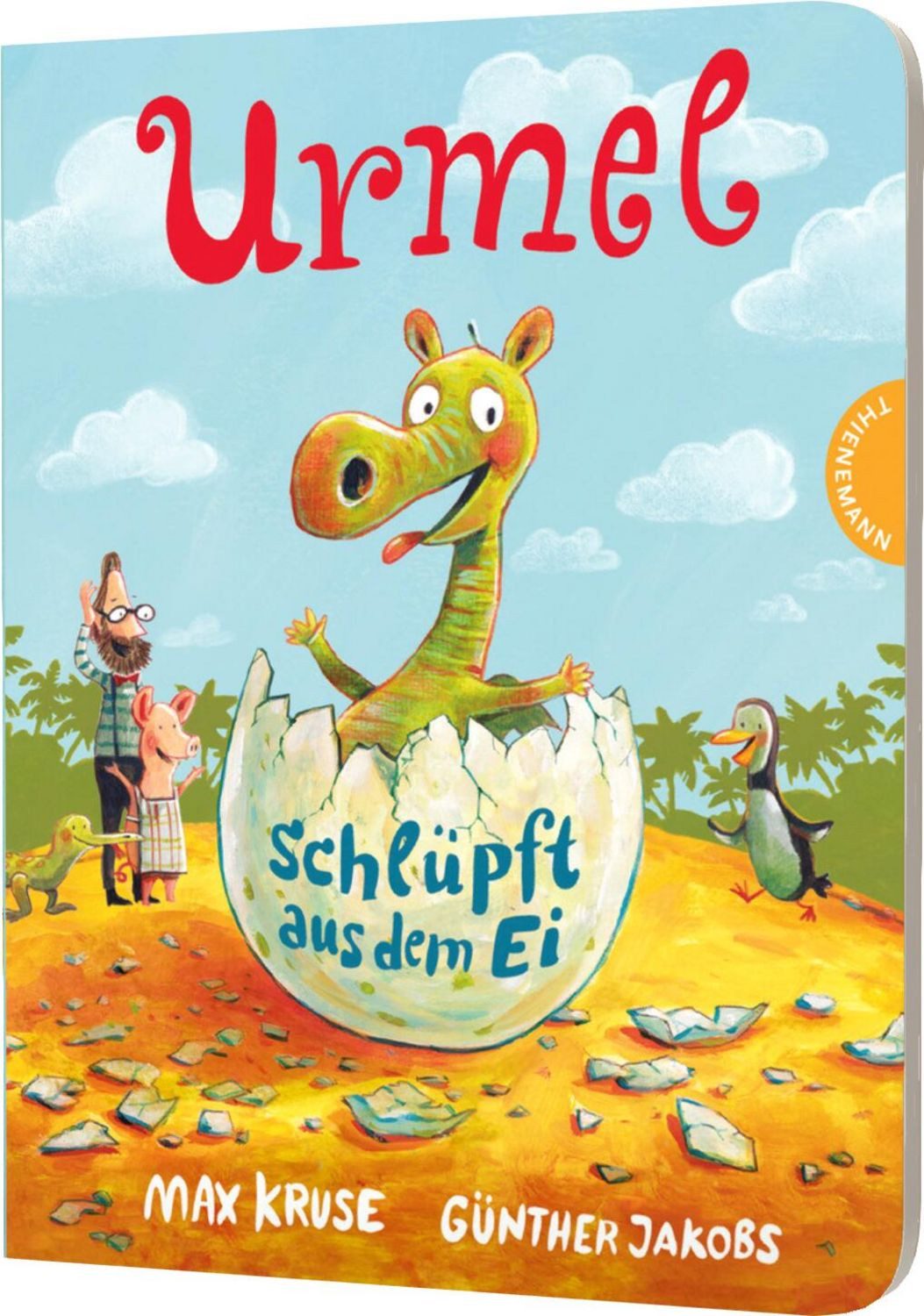 Urmel: Urmel schlüpft aus dem Ei / Max Kruse