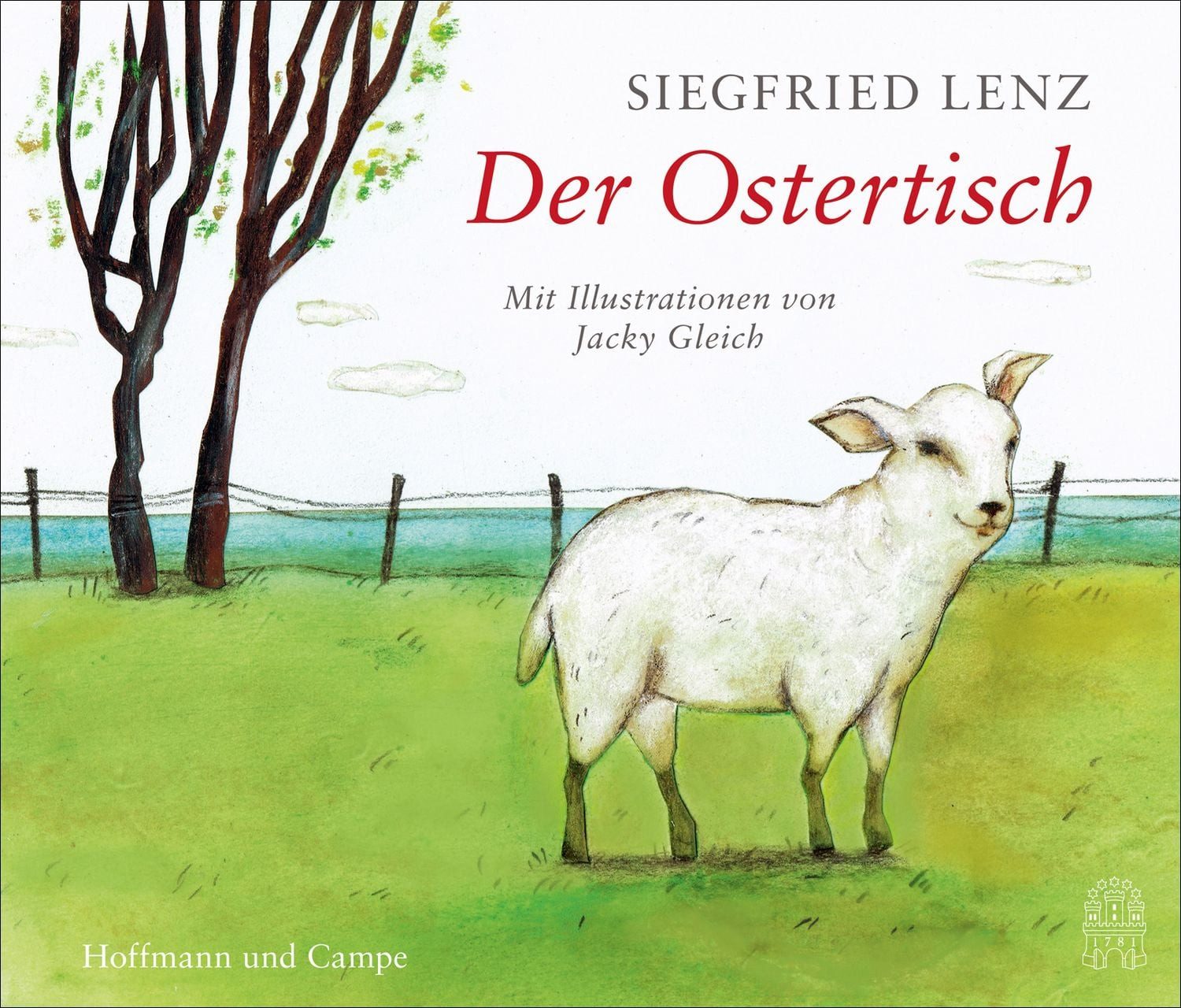 Belletristik Der Ostertisch Mit Illustrationen von Jacky Gleich Siegfried Lenz, Jacky Gleich
