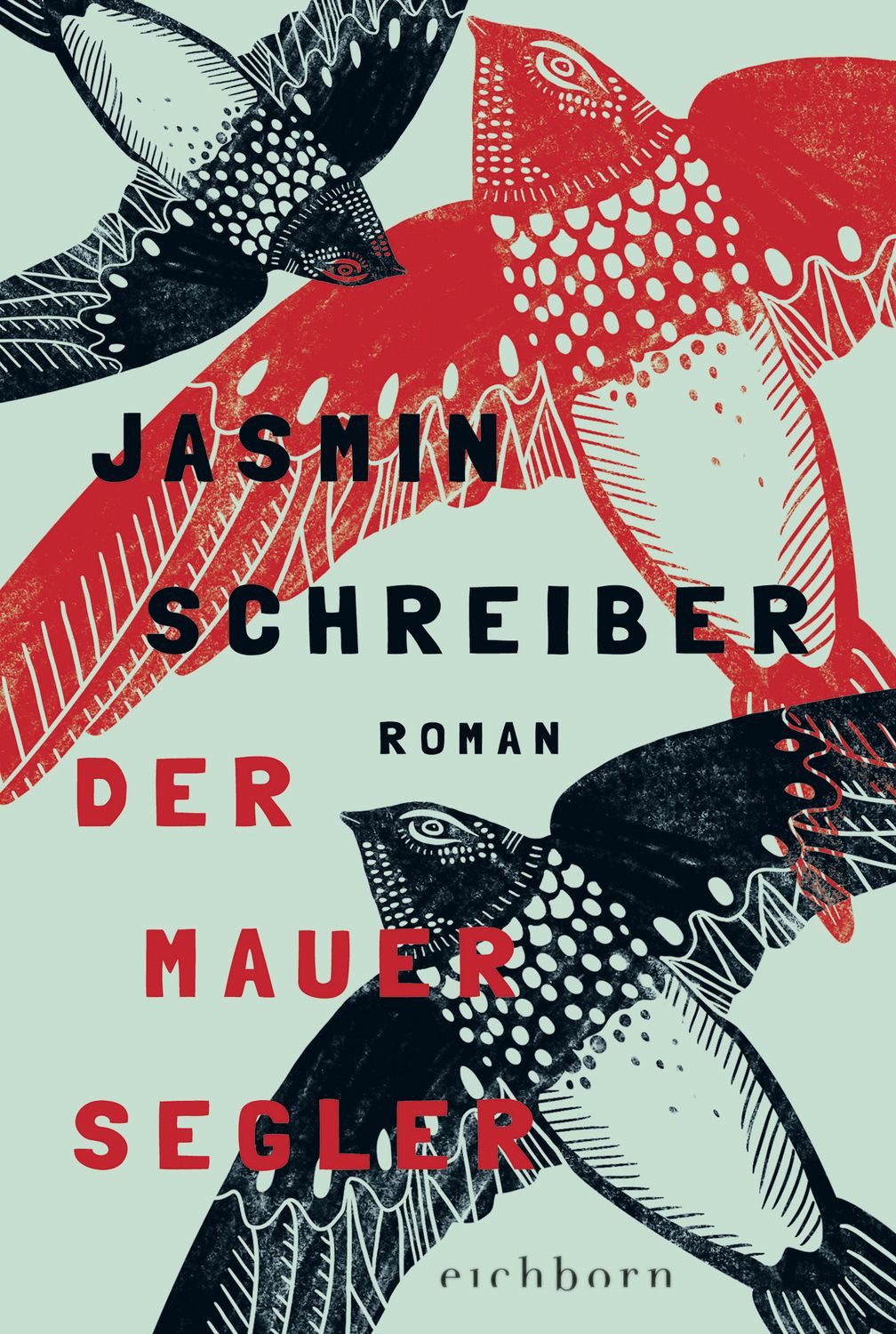 Der Mauersegler / Jasmin Schreiber, Roman