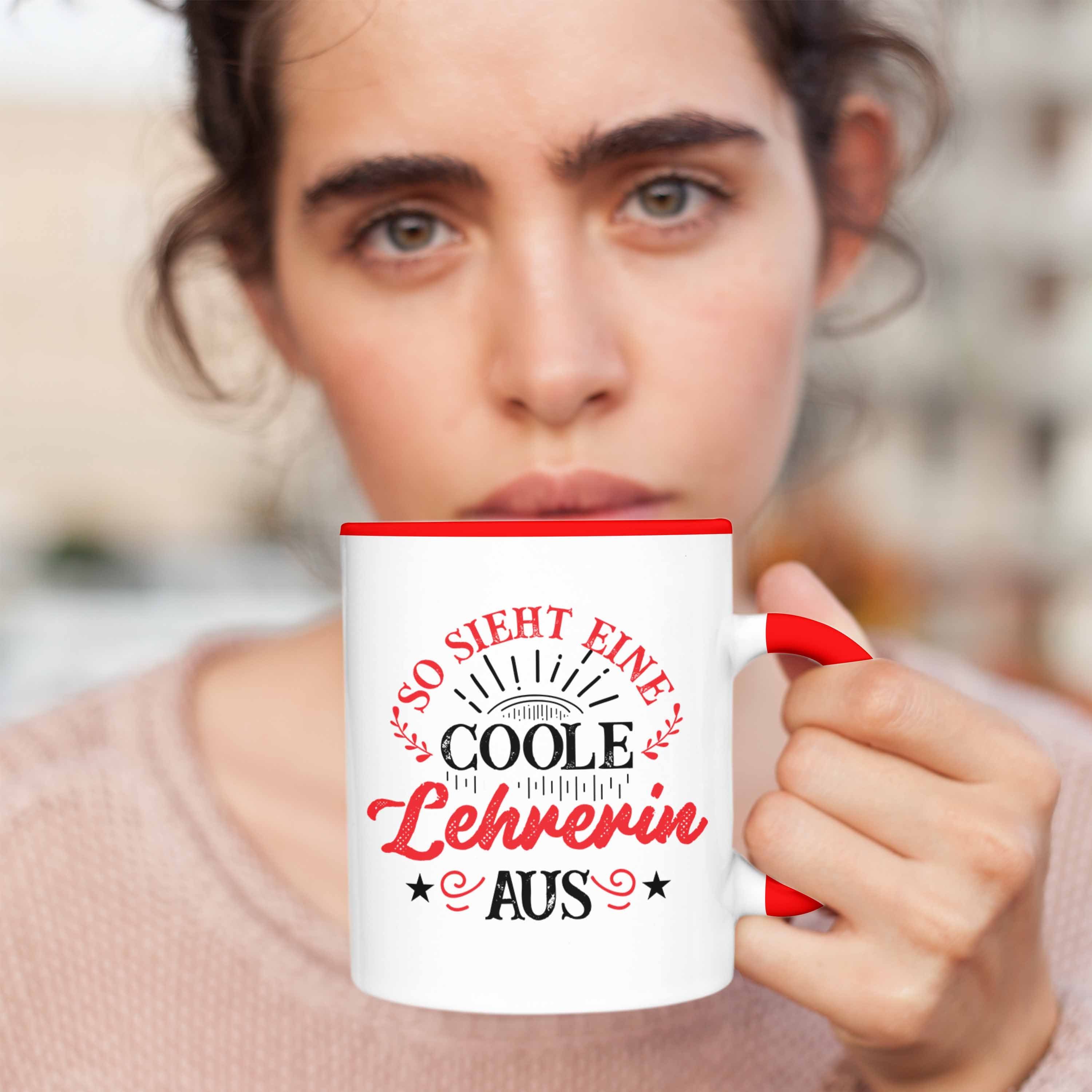 Trendation Tasse Lehrerin Rot Tasse Kaffeetasse Coole Geschenkidee Lustig Lehrerin Geschenke - Geschenk Trendation