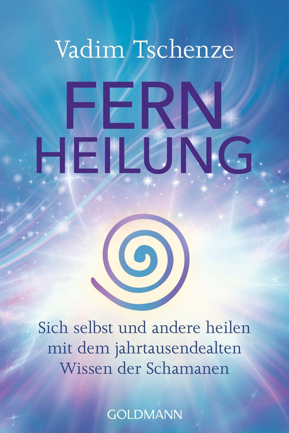 Fernheilung / Vadim Tschenze