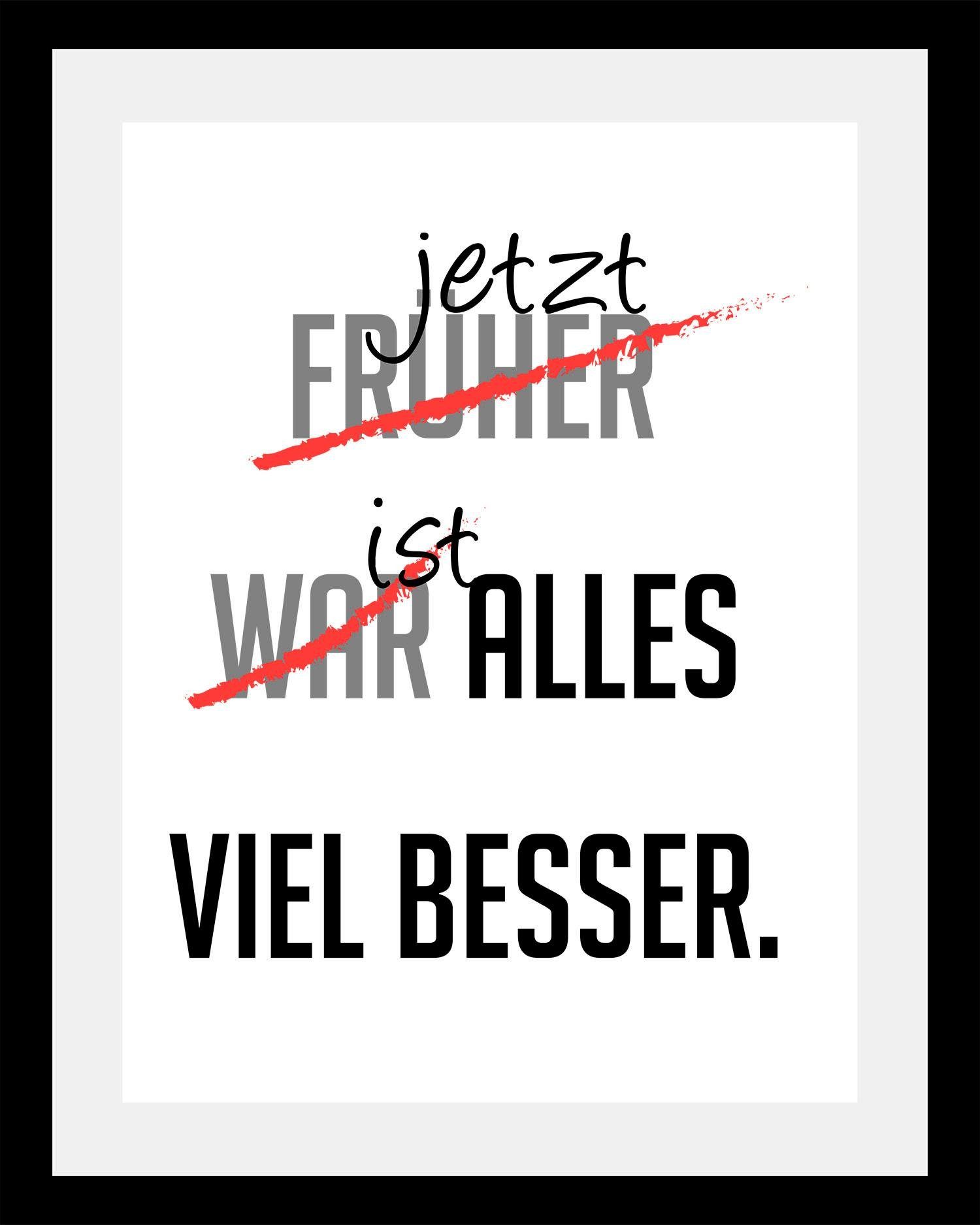 queence Bild viel besser, Motivationsbilder, Schriftzug, Schwarz-Weiß, Sprüche & Texte, HD Premium Плакат-Druck inkl. Holzrahmen