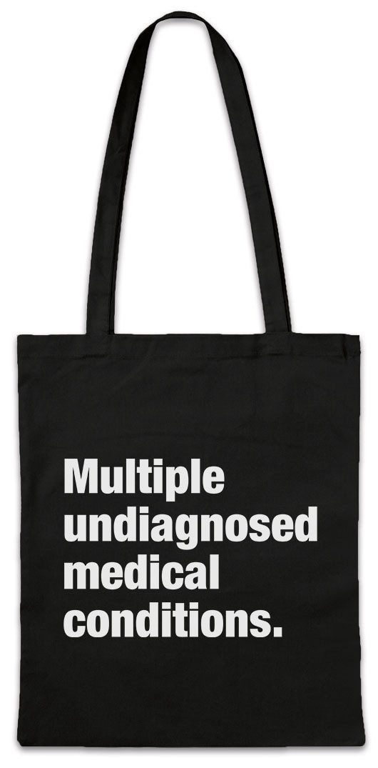Urban Backwoods Beuteltasche Multiple Undiagnosed Medical Conditions Stofftasche Slogan Spruch (1-tlg), Motto Fun Spaß Comedy