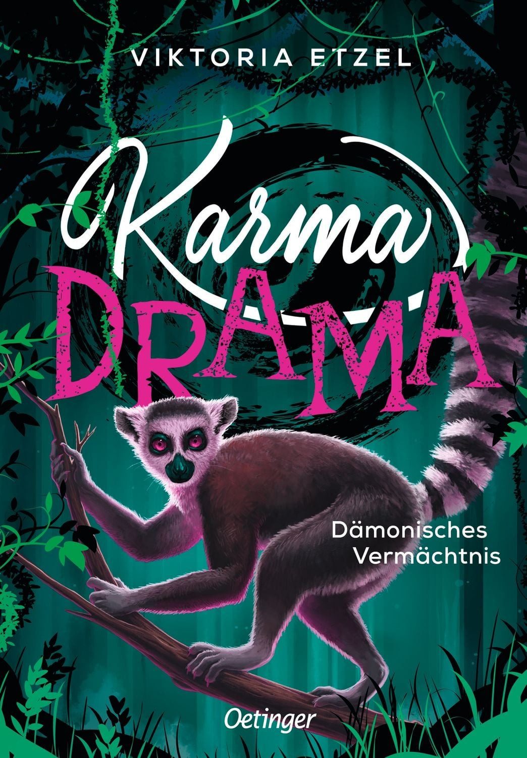Karma Drama 3. Dämonisches Vermächtnis / Viktoria Etzel