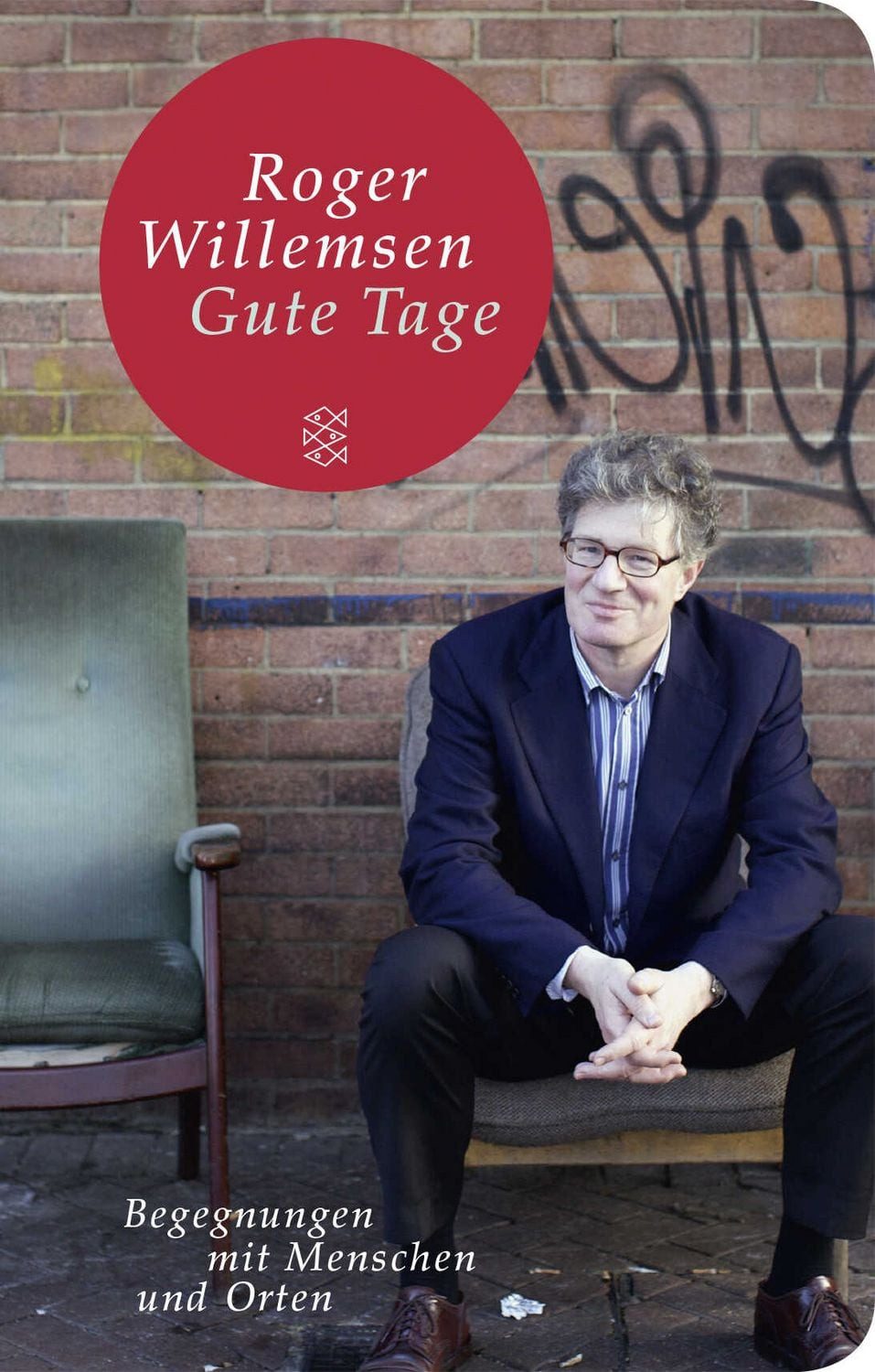 Gute Tage / Roger Willemsen