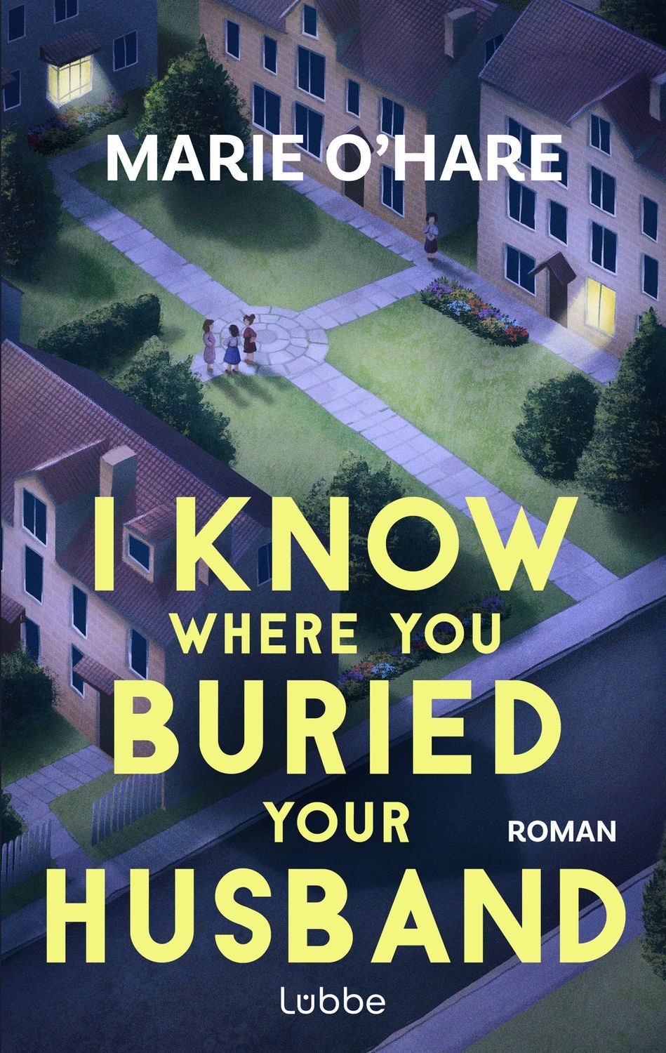 I Know Where You Buried Your Husband / Marie O'Hare