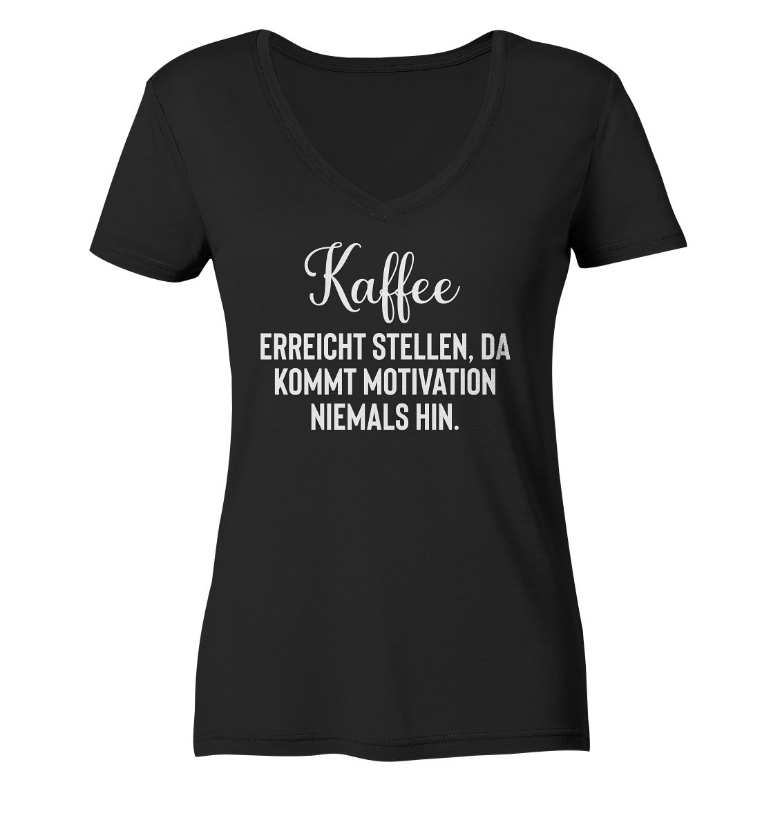 RABUMSEL Deutschland, Bedruckt da "Kaffee erreicht - T-Shirt hin" kommt Motivation V-Neck Waschbeständigkeit, Hohe in Hohe niemals Farbbrillianz Stellen,