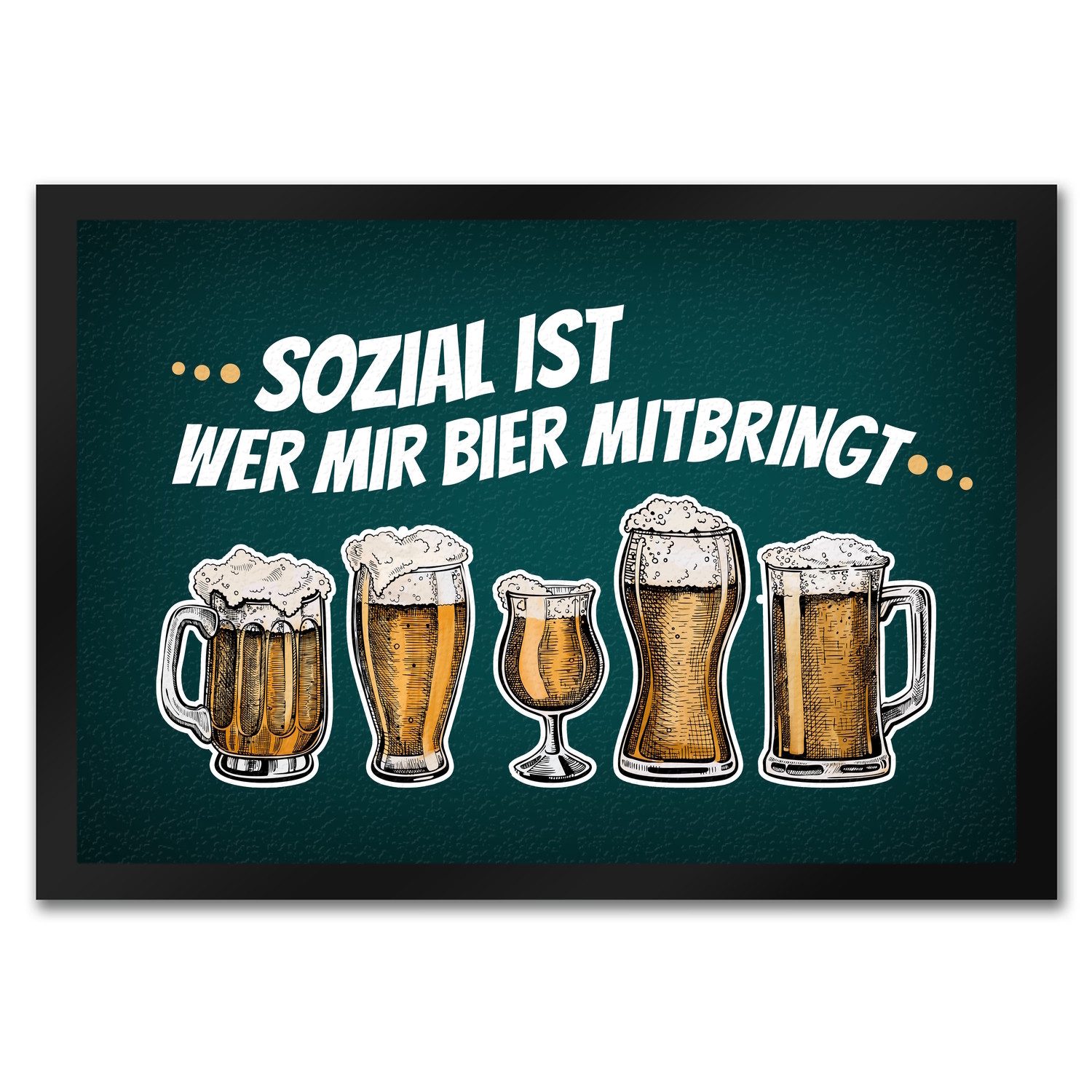 speecheese Fußmatte Sozial ist wer mir Bier mitbringt Fußmatte Pils Weizen Radler Gast