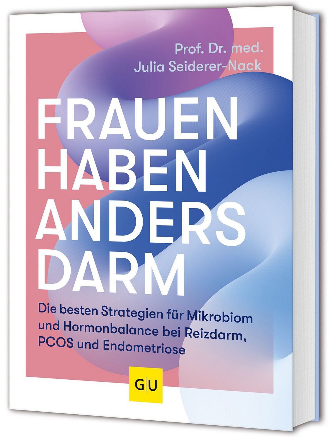 Frauen haben anders Darm / Julia Seiderer-Nack