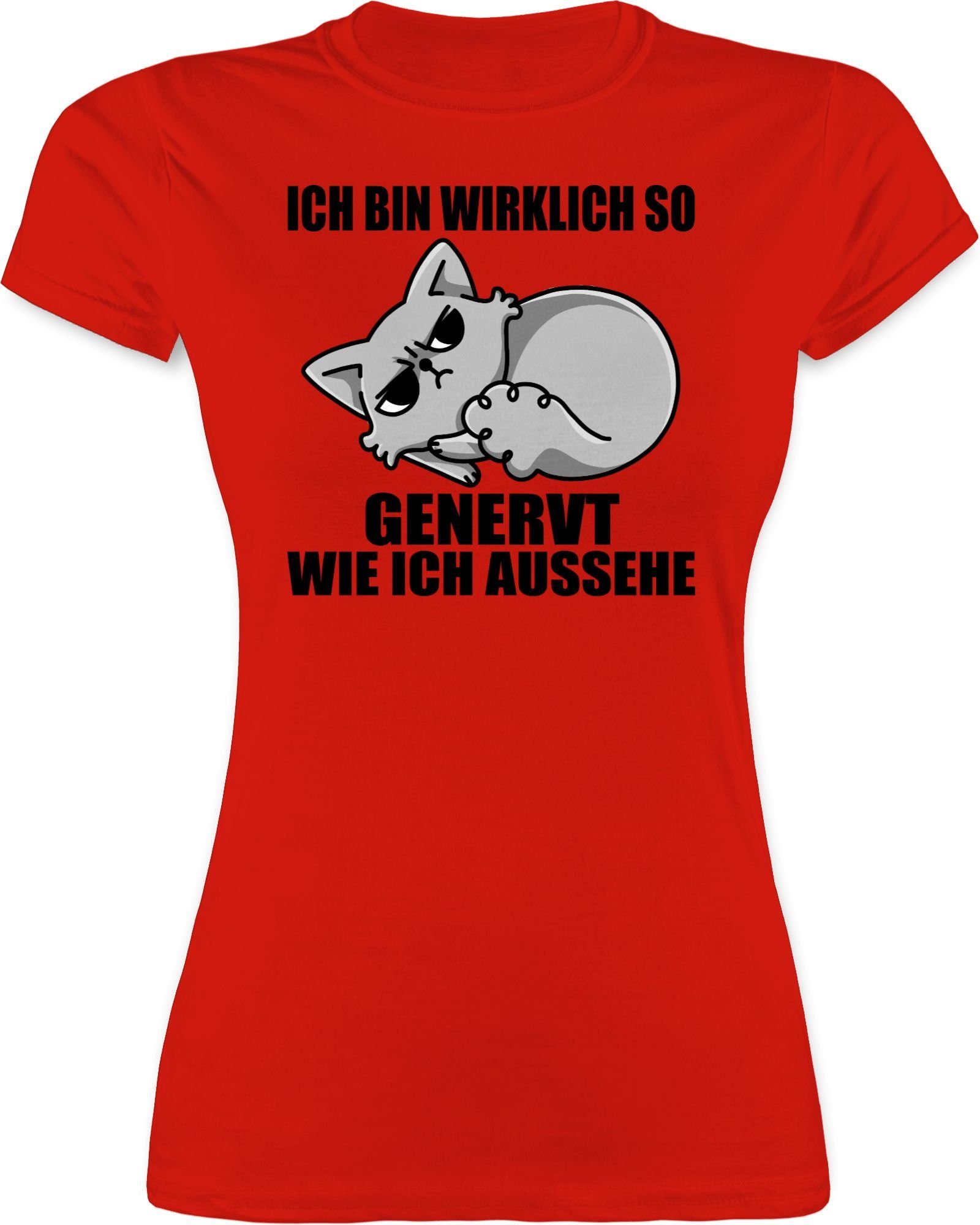 Shirtracer TShirt »Ich bin wirklich so genervt wie ich aussehe