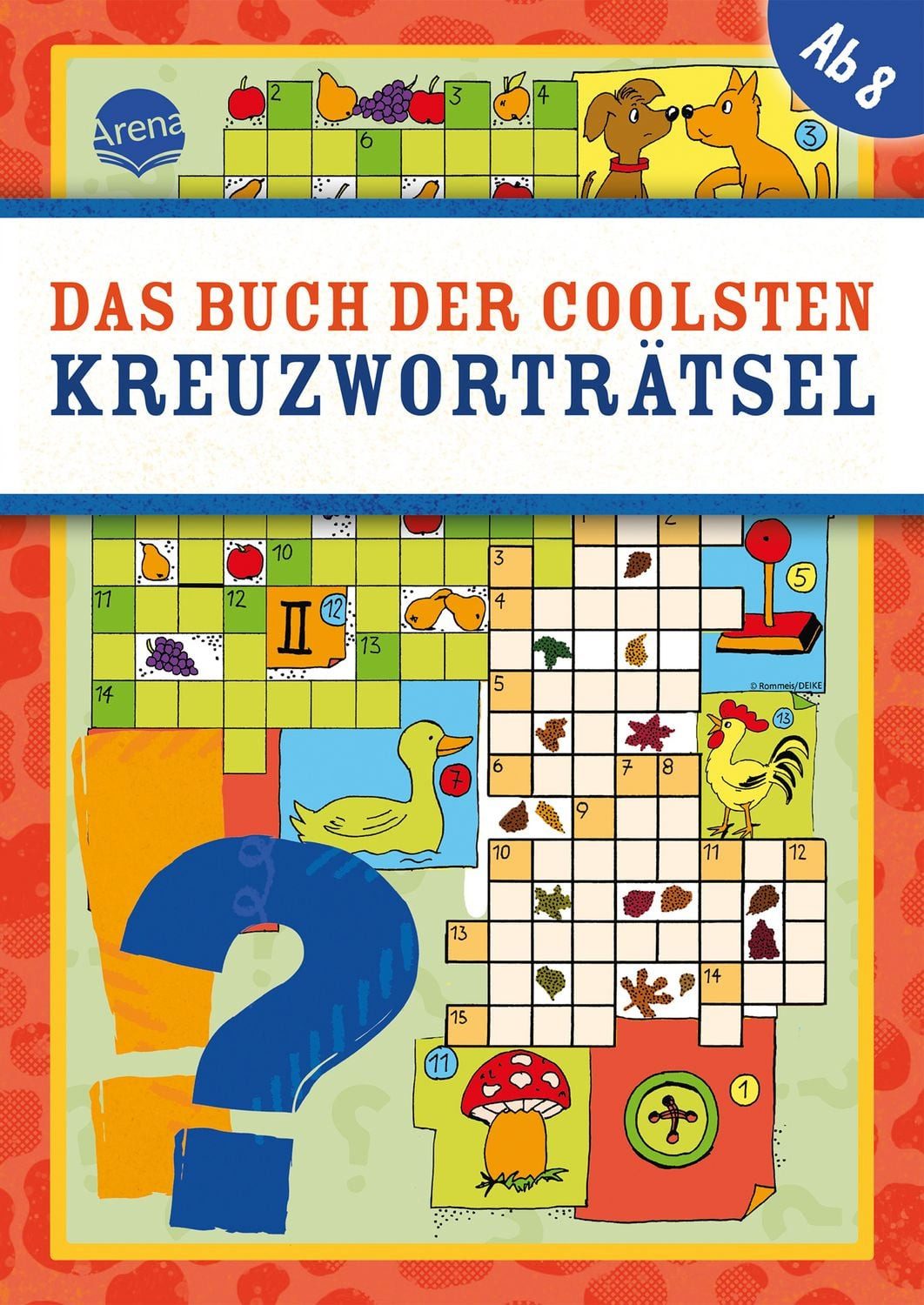 Das Buch der coolsten Kreuzworträtsel / Deike