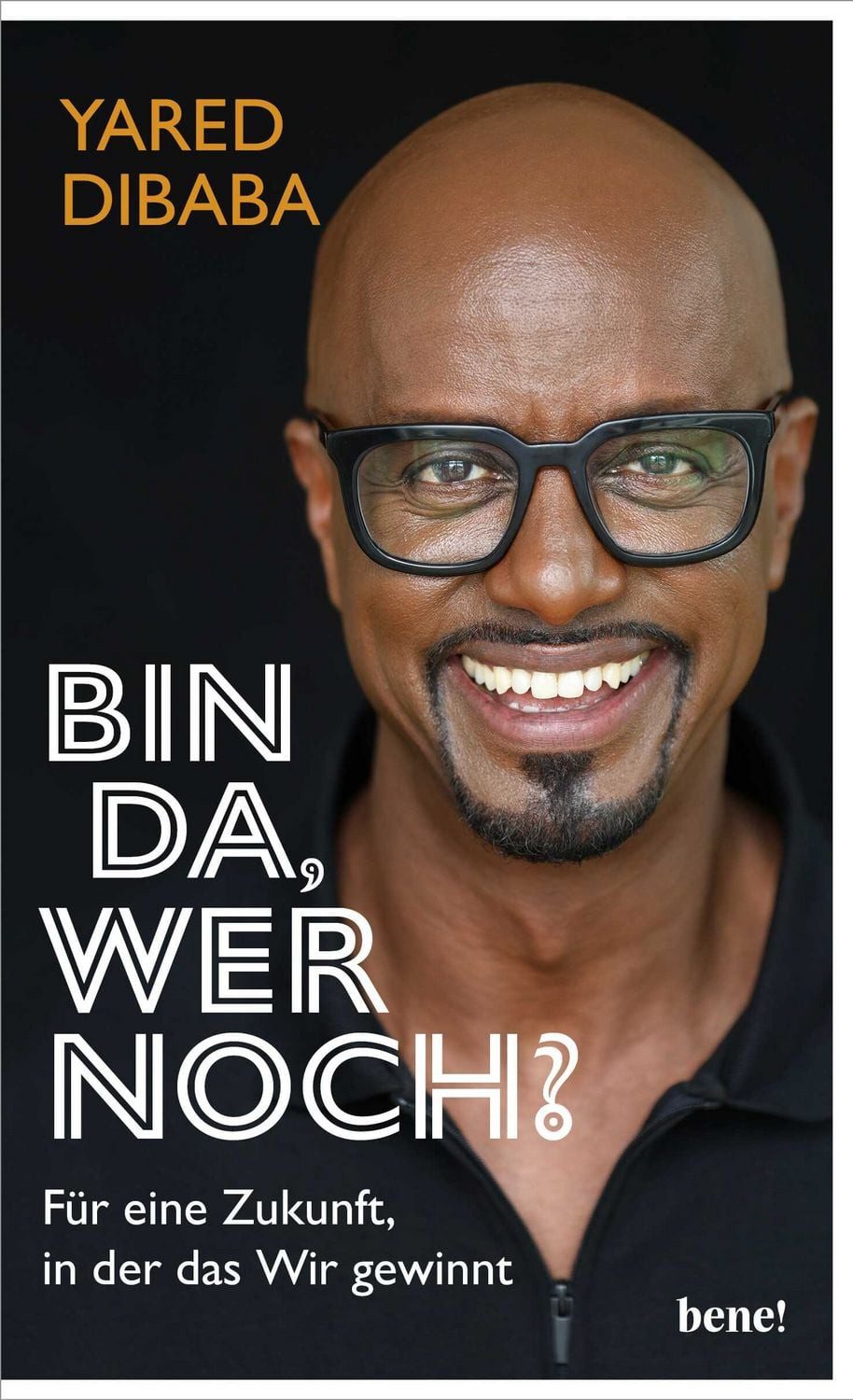 Bin da, wer noch? / Yared Dibaba