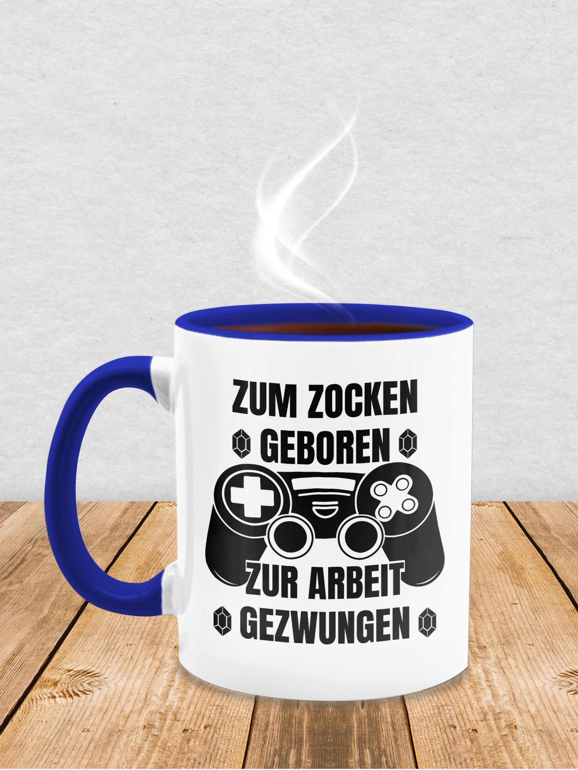 2 Shirtracer Geschenk Zocken Dunkelblau geboren Arbeit Tasse gezwungen, Keramik, Zum Kaffeetasse Hobby zur