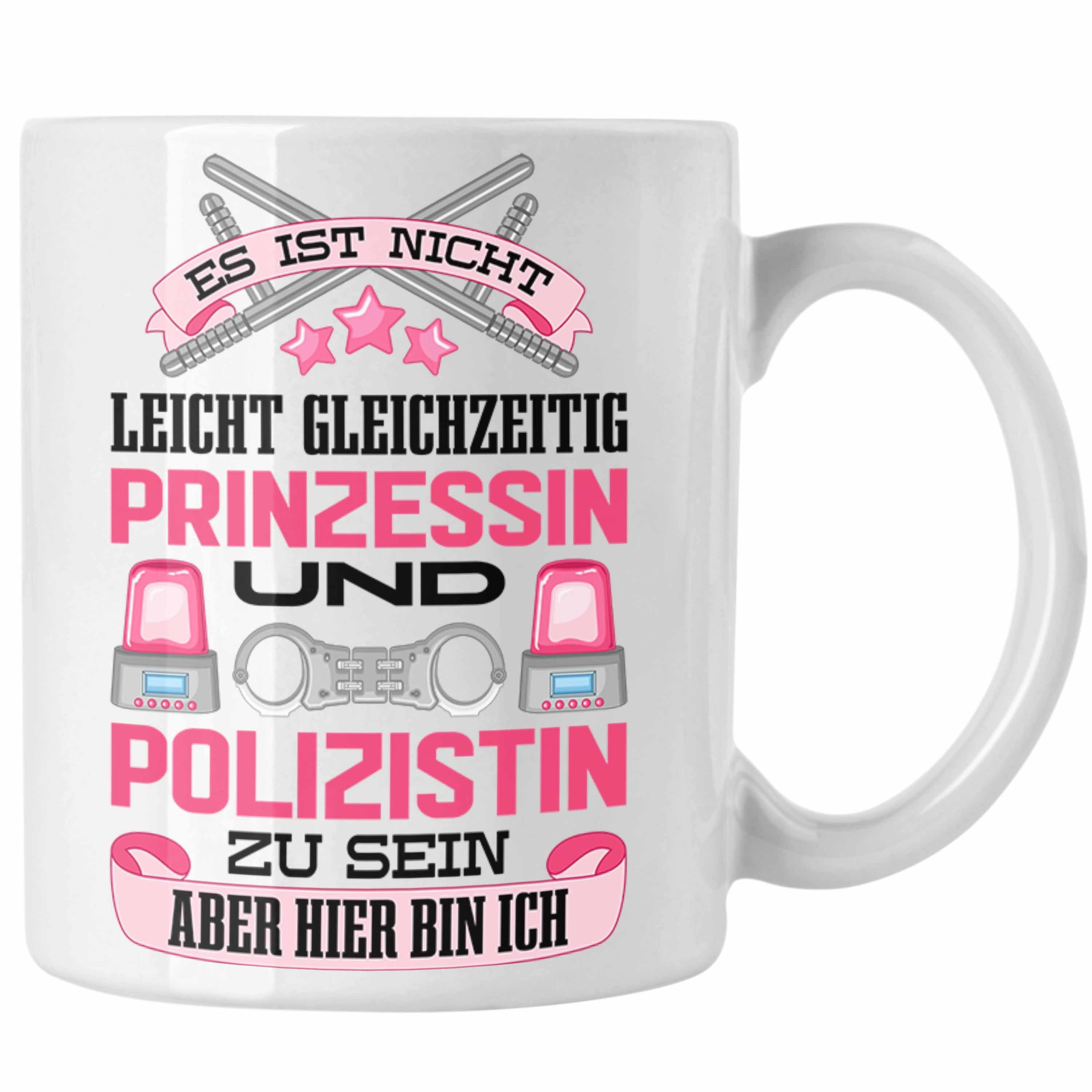 Tasse Tasse weiss Spruch Geschenk mit Polizei Trendation - Geschenke Polizistin Blaulichtmilieu Lustig Frauen Trendation