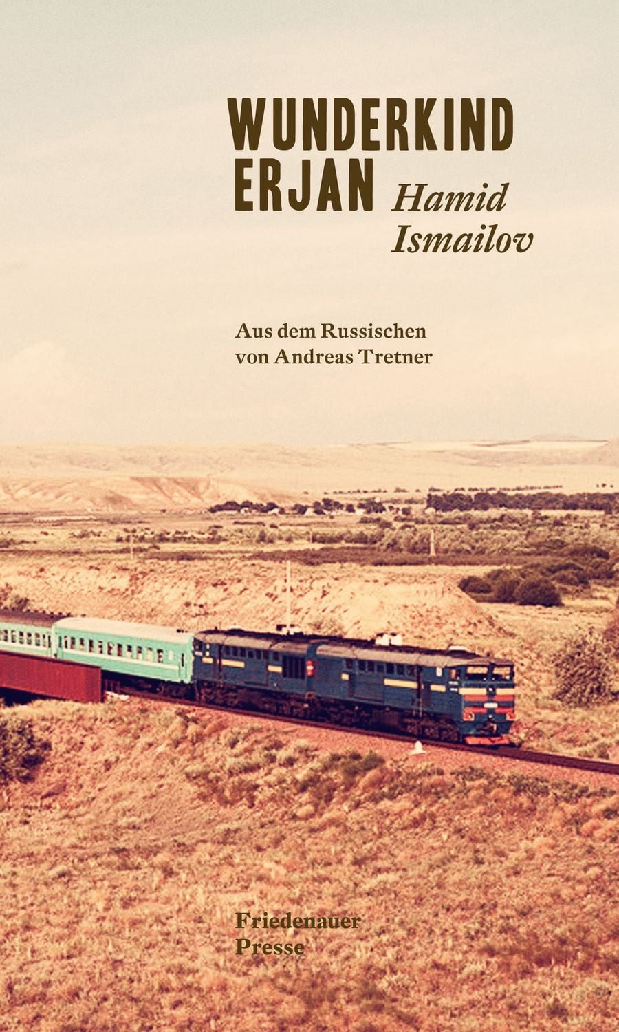 Wunderkind Erjan / Hamid Ismailov