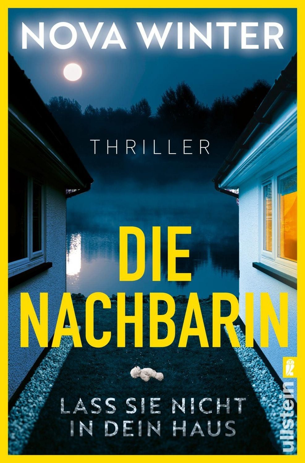 Die Nachbarin. Lass sie nicht in dein Haus / Nova Winter