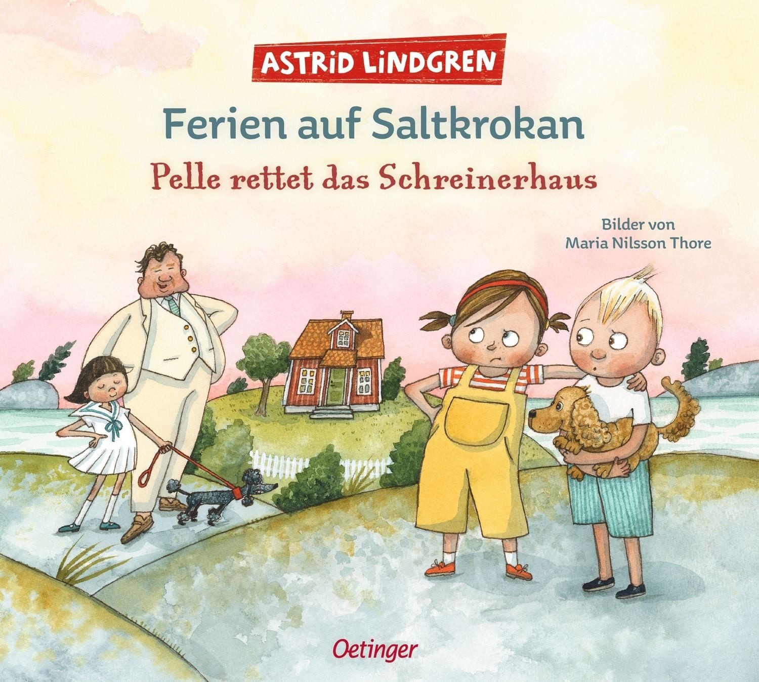 Ferien auf Saltkrokan. Pelle rettet das Schreinerhaus / Astrid Lindgren