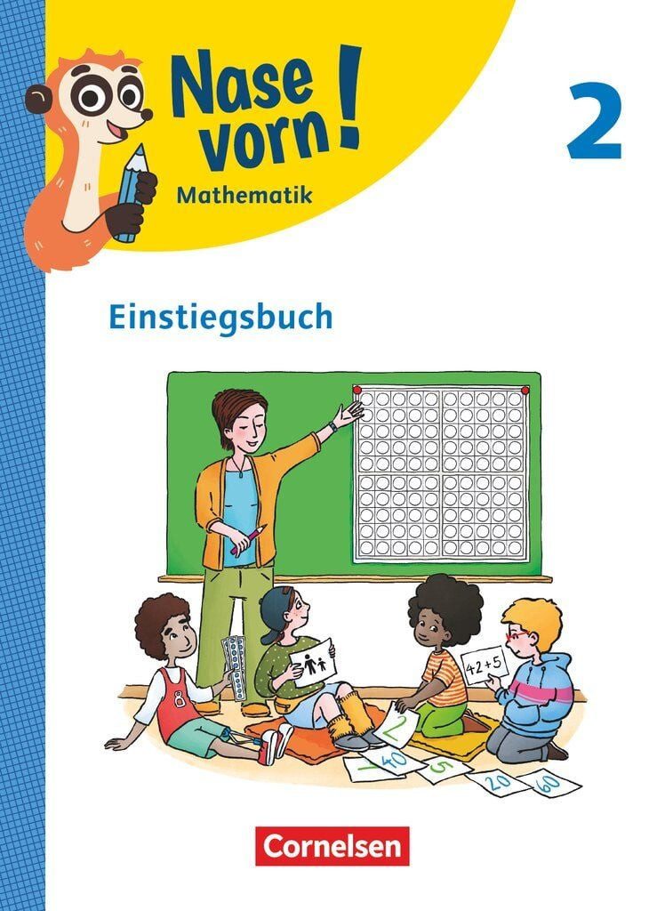 Nase vorn! - Lehrwerk für Mathematik - Ausgabe 2023 - 2. Schuljahr / diverse, Einstiegsbuch