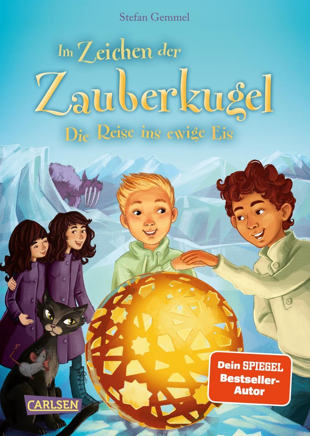 Im Zeichen der Zauberkugel 5: Die Reise ins ewige Eis / Stefan Gemmel
