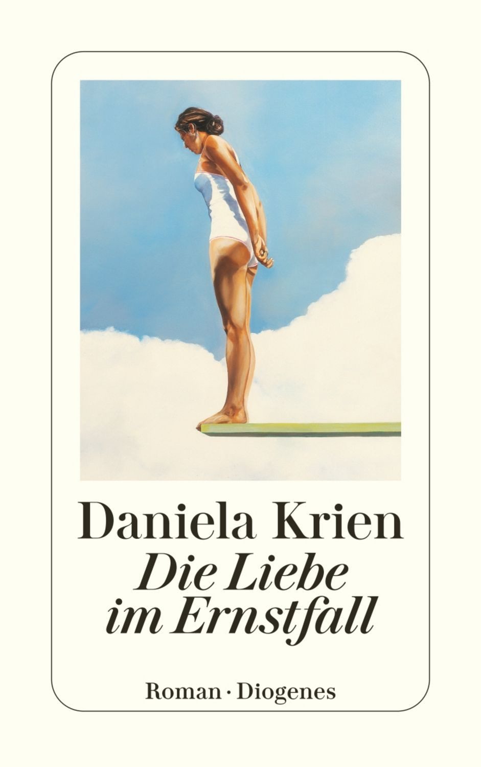 Die Liebe im Ernstfall / Daniela Krien