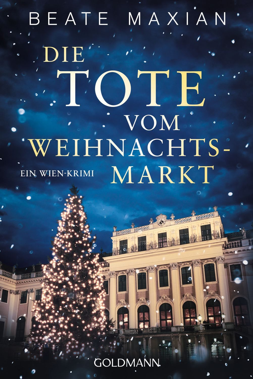 Die Tote vom Weihnachtsmarkt / Beate Maxian