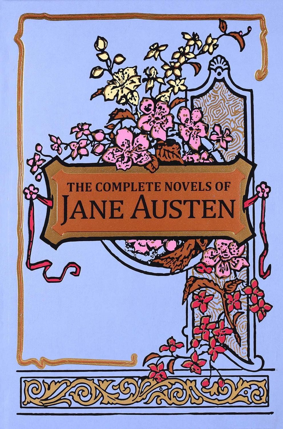The Complete Novels of Jane Austen / Jane Austen
