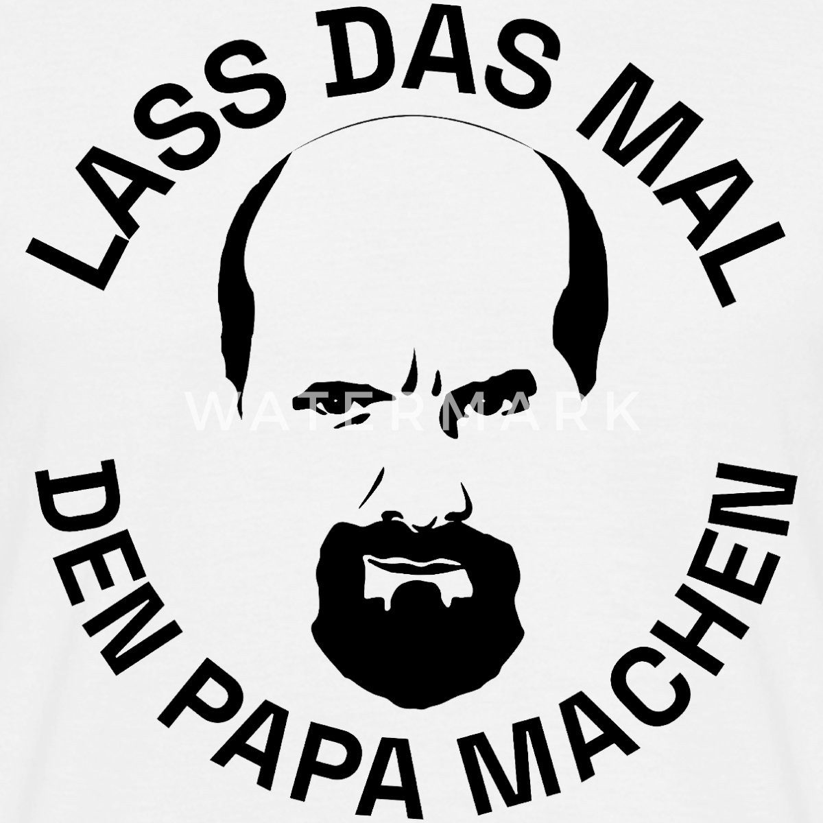 Spreadshirt T-Shirt Stromberg Bernd Lass Das Mal Den Papa Machen Männer T-S günstig online kaufen