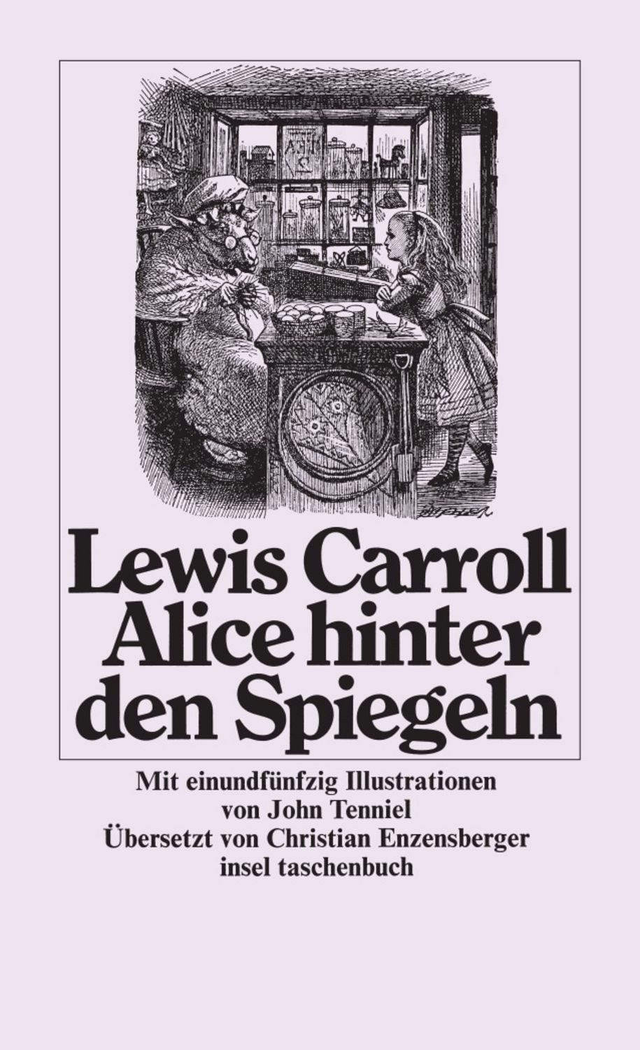 Alice hinter den Spiegeln / Lewis Carroll