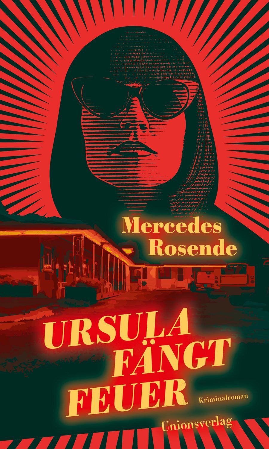 Ursula fängt Feuer / Mercedes Rosende