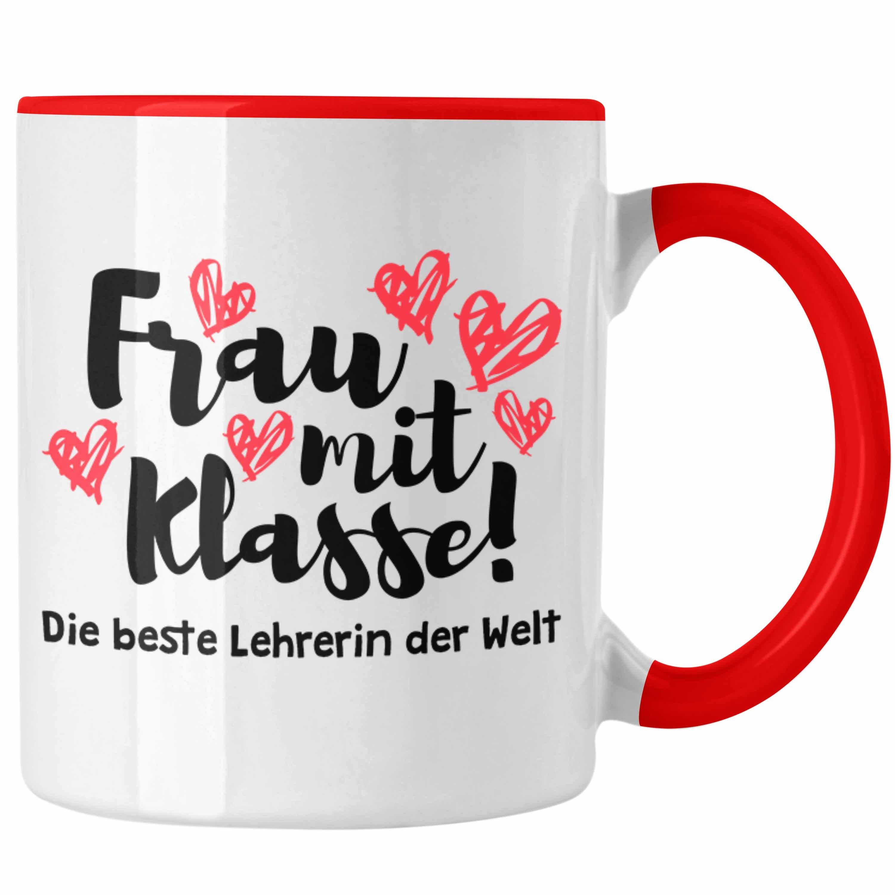 Trendation Tasse Trendation - Lehrerin Geschenk Tasse Geschenkidee Lustig Danke Sprüche Grundschule Frau mit Klasse Rot