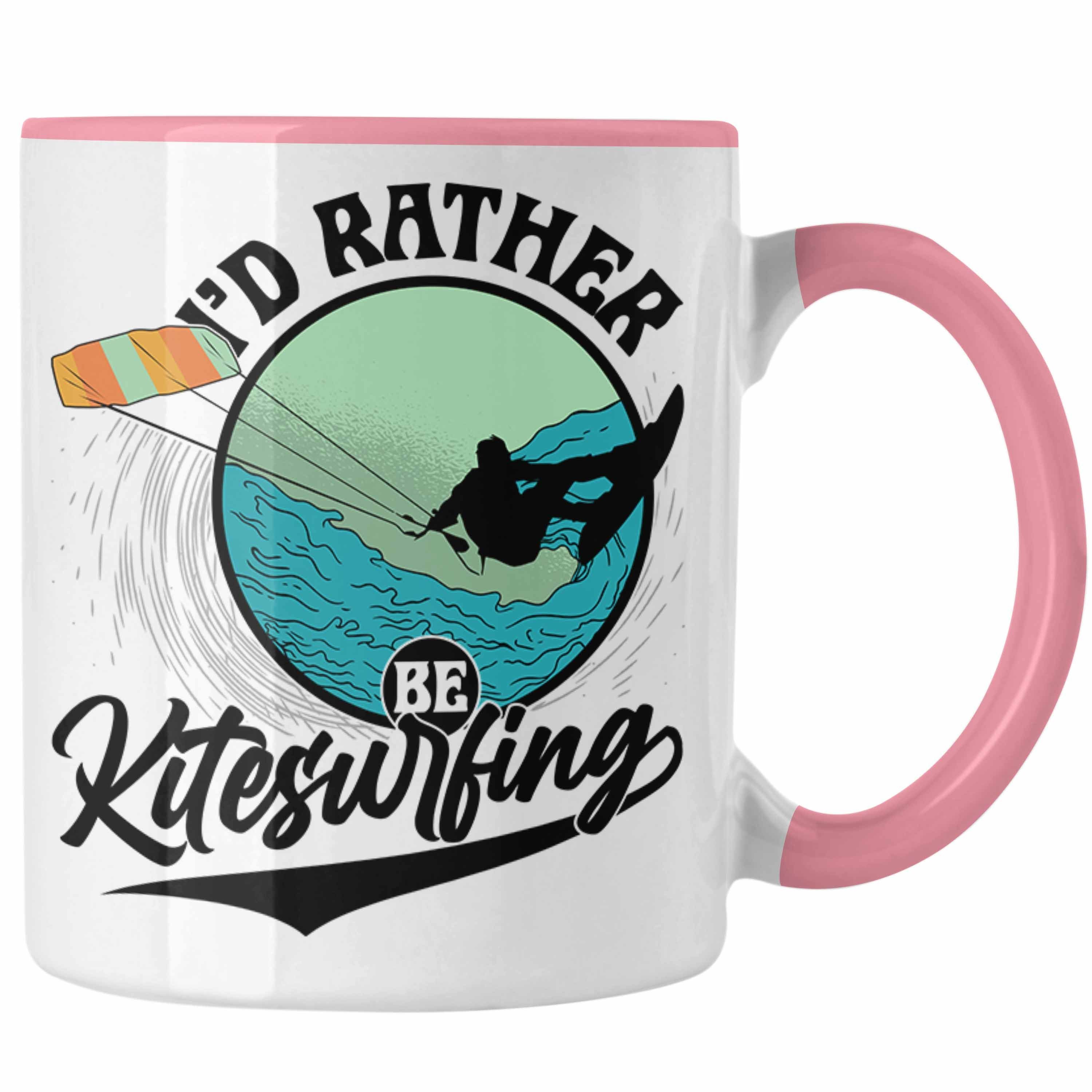 Trendation Tasse Kitesurfing Tasse Geschenk für Kitesurfer Geschenkidee I'd Rather Be K Rosa