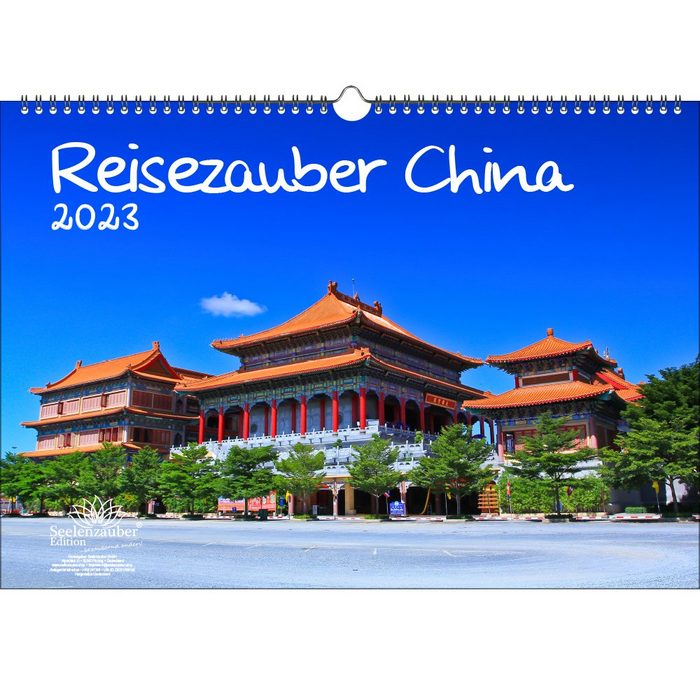 Seelenzauber Wandkalender Reisezauber China DIN A3 Kalender für 2023 China Stadt und Land -