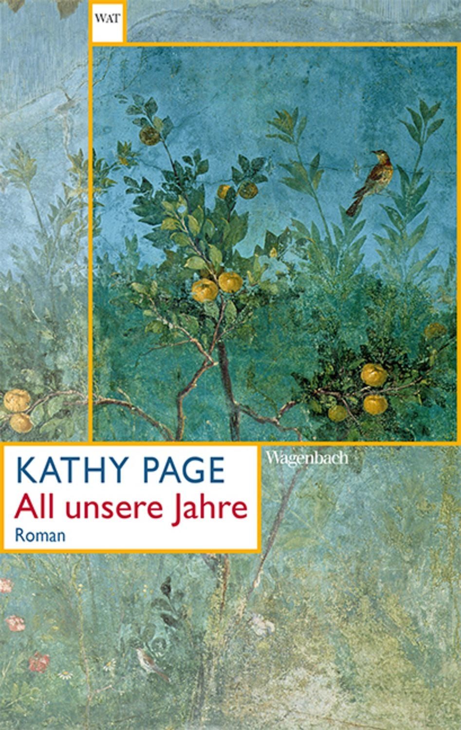 All unsere Jahre / Kathy Page