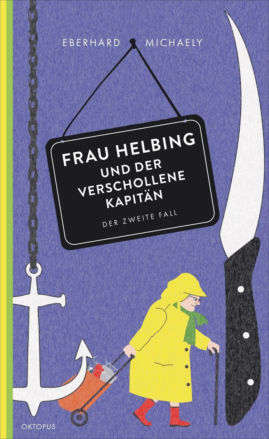 Frau Helbing und der verschollene Kapitän / Eberhard Michaely, Der zweite Fall