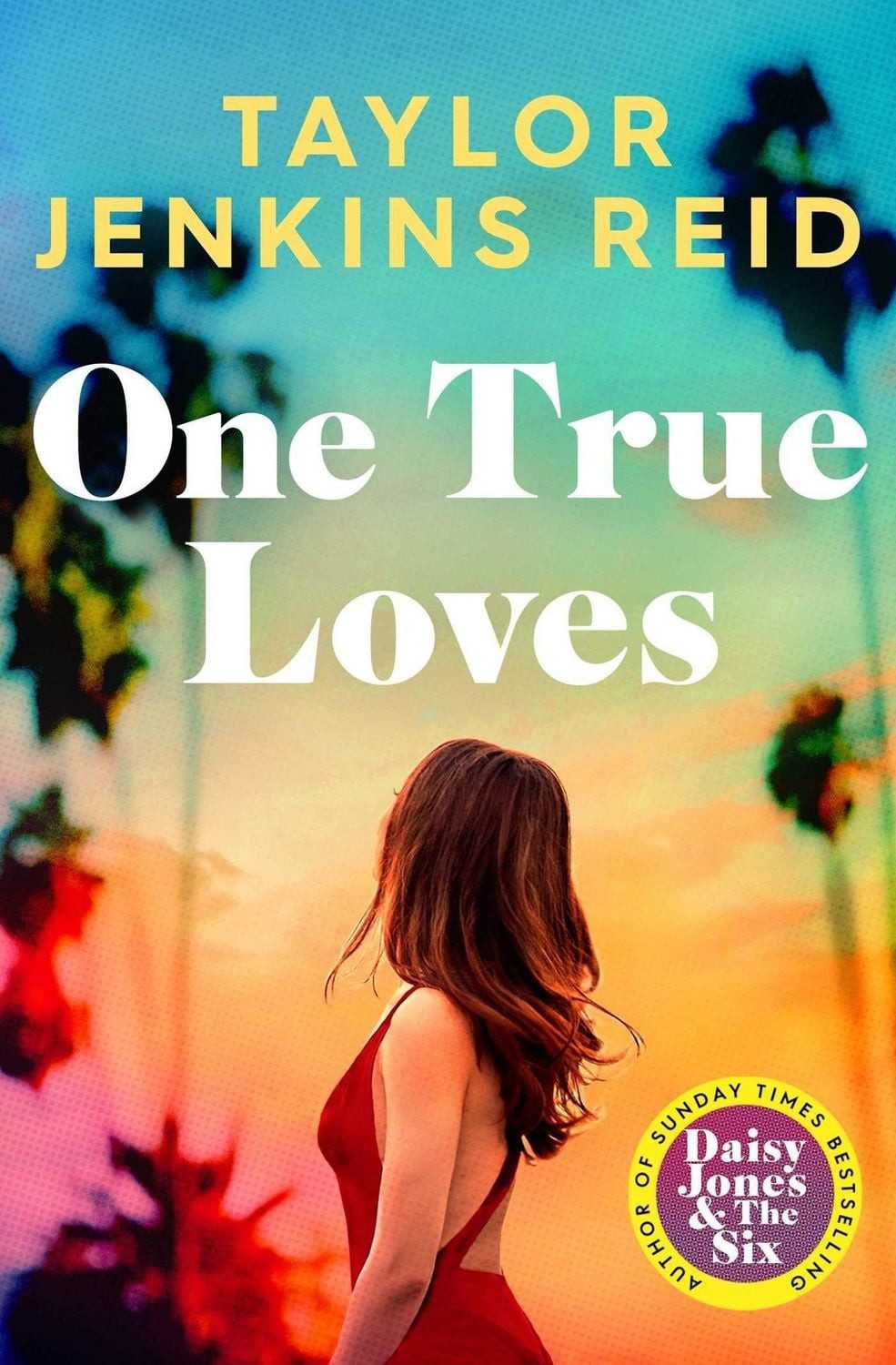 One True Loves / Taylor Jenkins Reid