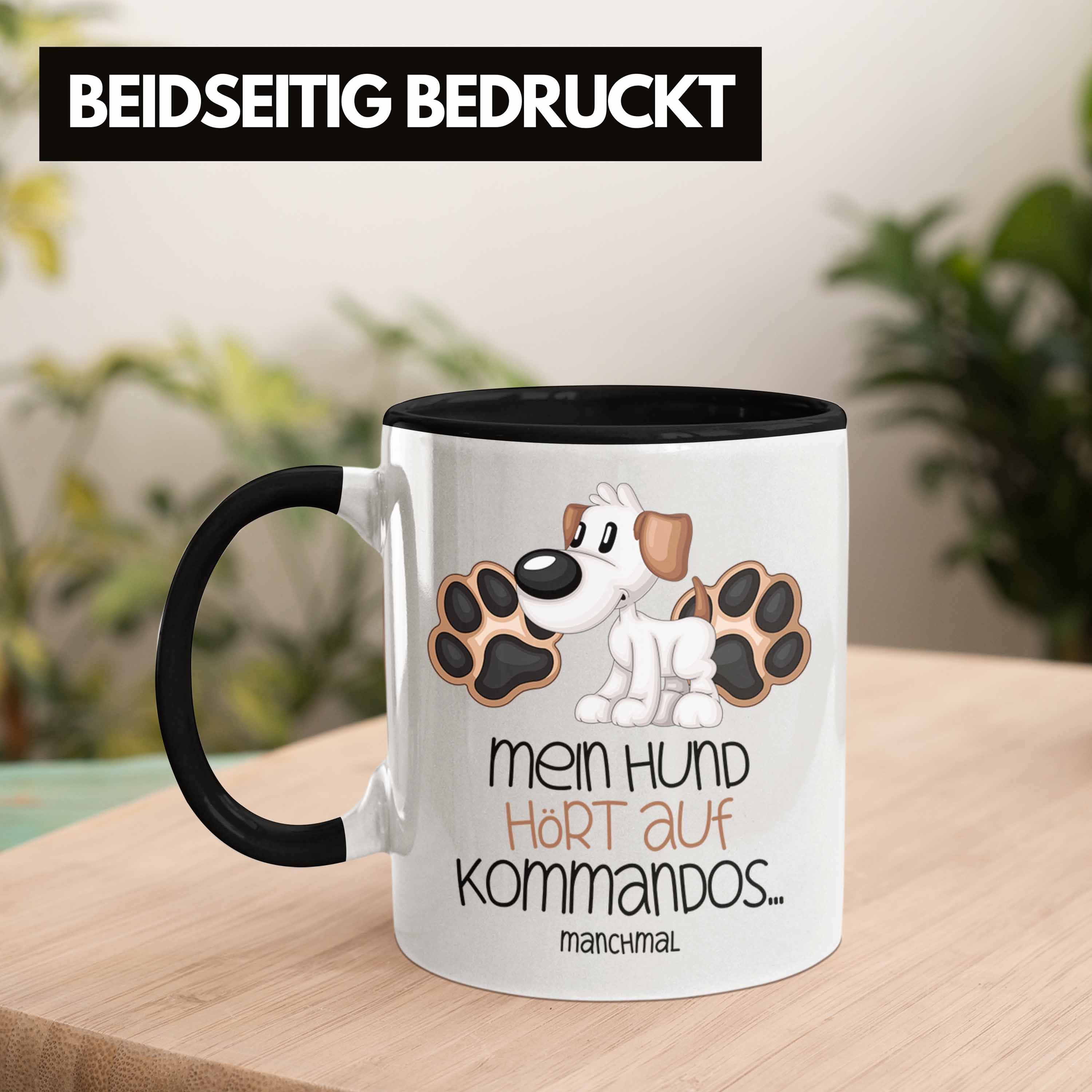 Tasse Hundebesitzer Hört Kommando Trendation Mein Geschenk Hund Tasse Kaffee-Becher Schwarz Auf