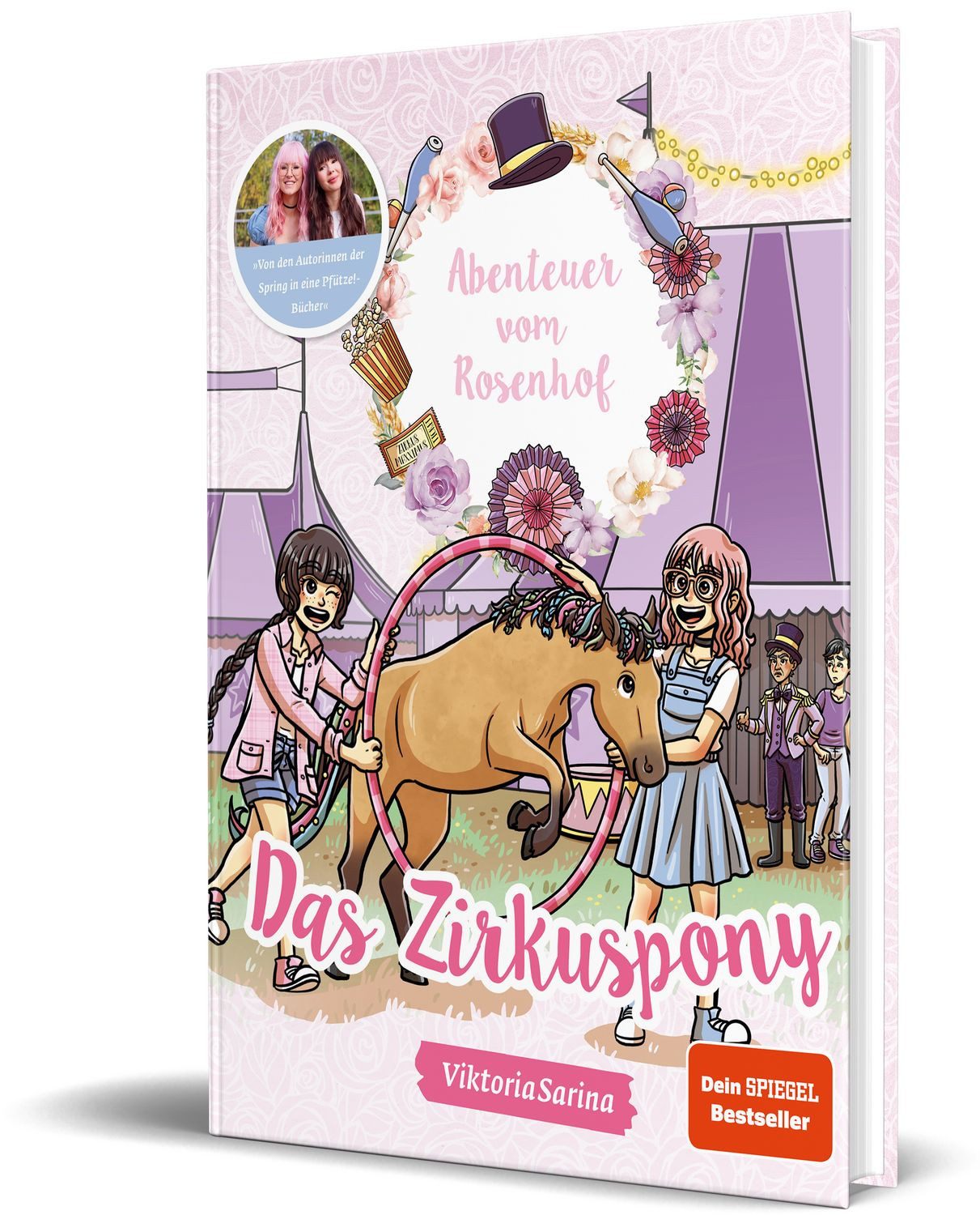 Abenteuer vom Rosenhof. Das Zirkuspony / ViktoriaSarina, von ViktoriaSarina