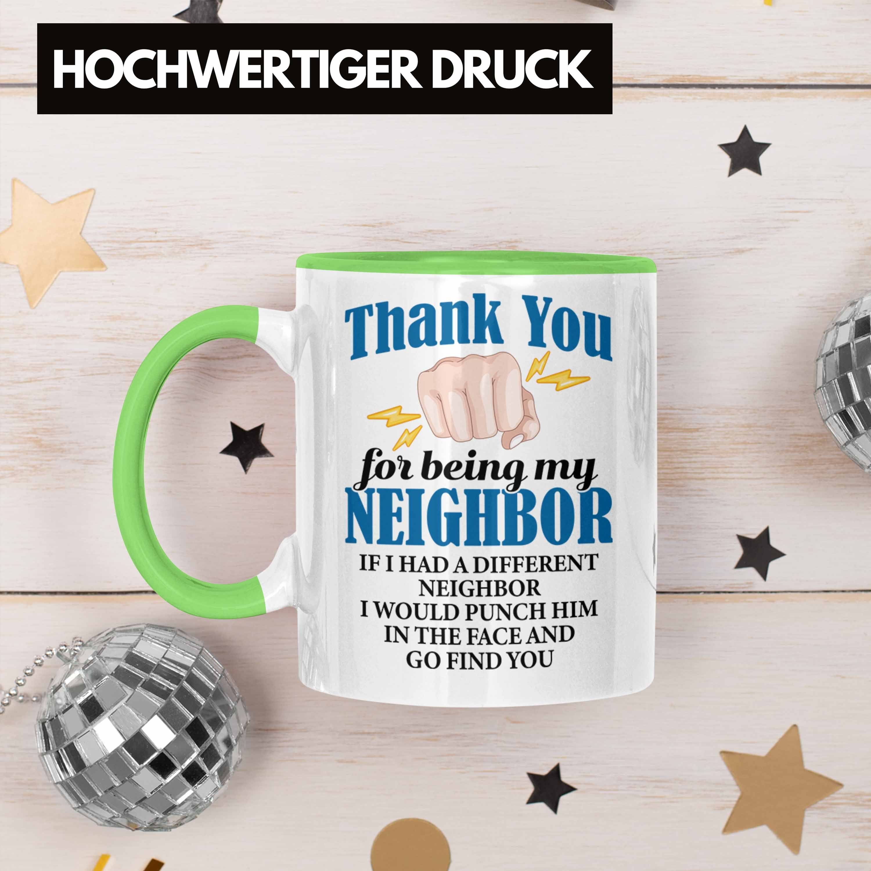 Tasse Nachbar Grün Nachbarn Trendation für Trendation Beste Geschenk Nachbarn Geschenkidee Bester Welt der Tasse -