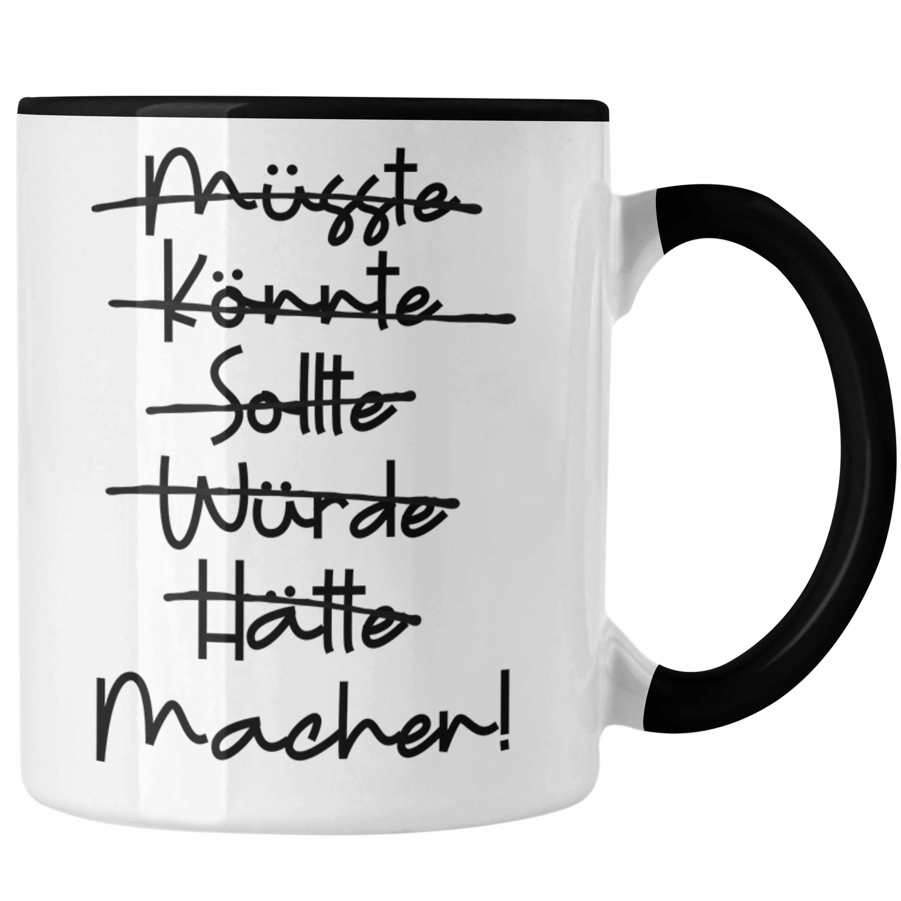 - Tasse Schwarz Macher Geschen Spruch Tasse Trendation Tasse Motivation Trendation