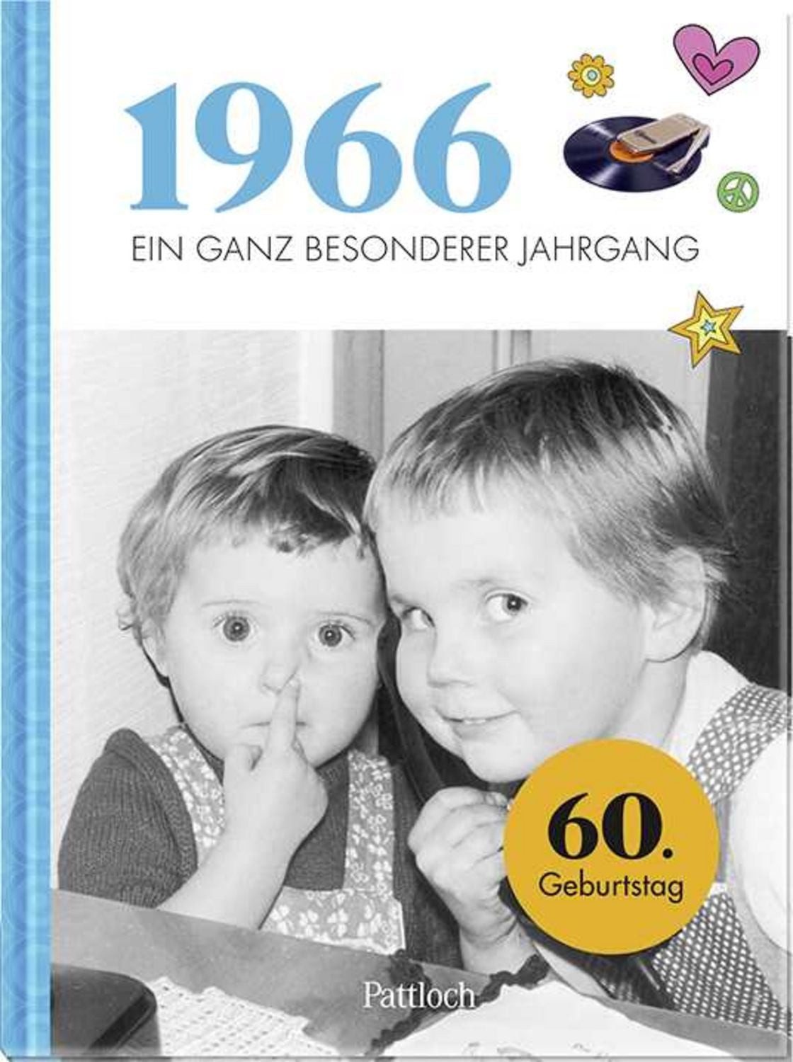 1966 – Ein ganz besonderer Jahrgang / Neumann & Kamp Historische Projekte GbR