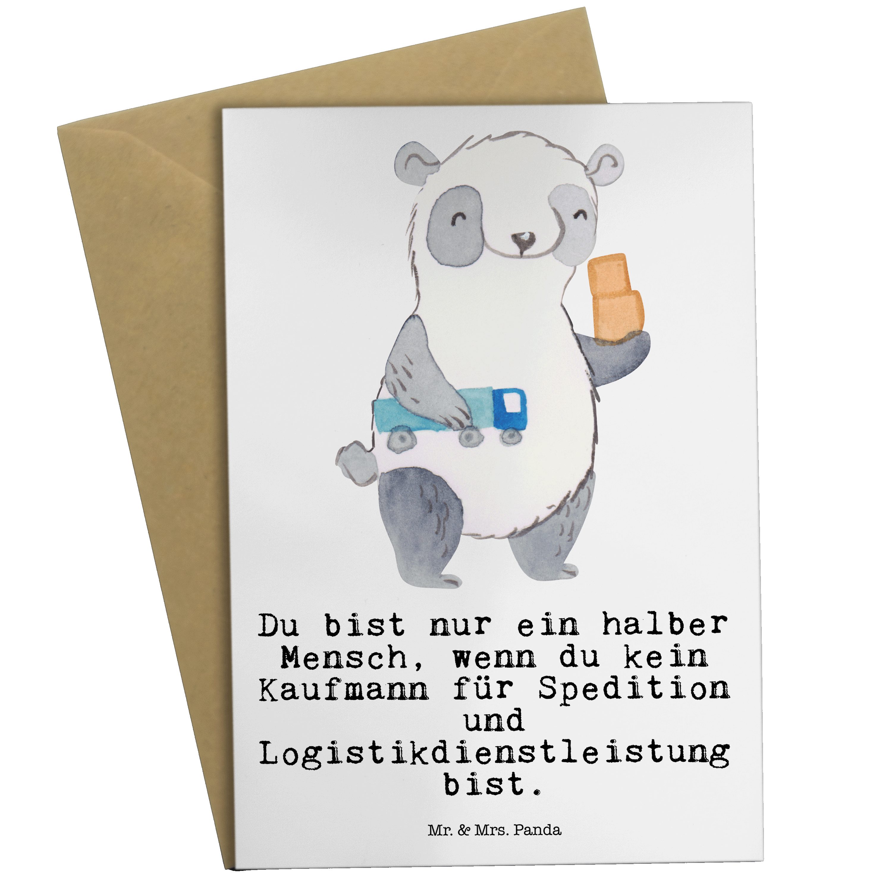 Mr. & Mrs. Panda Grußkarte Kaufmann für Spedition und Logistikdienstleistung mit Herz - Weiß - G