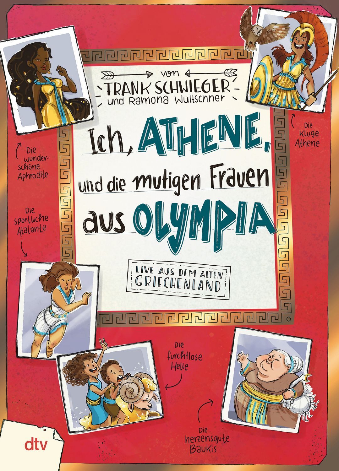 Ich, Athene, und die mutigen Frauen aus Olympia – Live aus dem alten G / Frank Schwieger, Geschichte witzig und originell erzählt ab 10