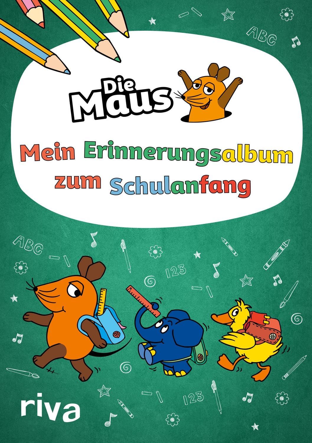 Die Maus – Mein Erinnerungsalbum zum Schulanfang Zum Ausfüllen, Malen / diverse, X