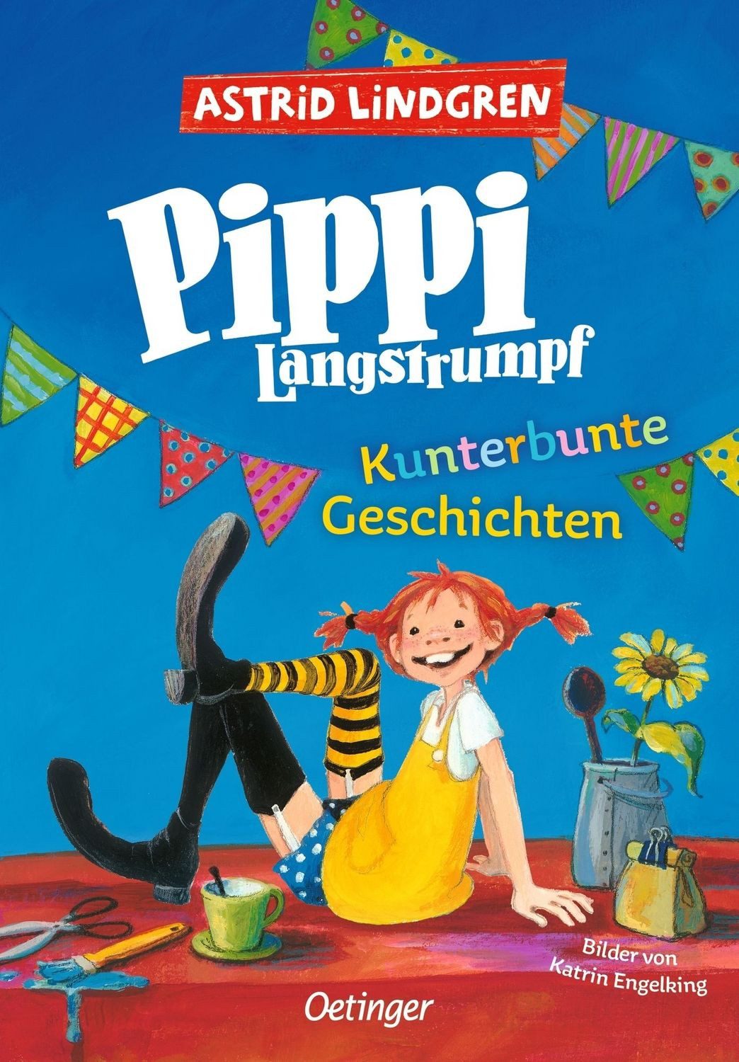Pippi Langstrumpf. Kunterbunte Geschichten / Astrid Lindgren