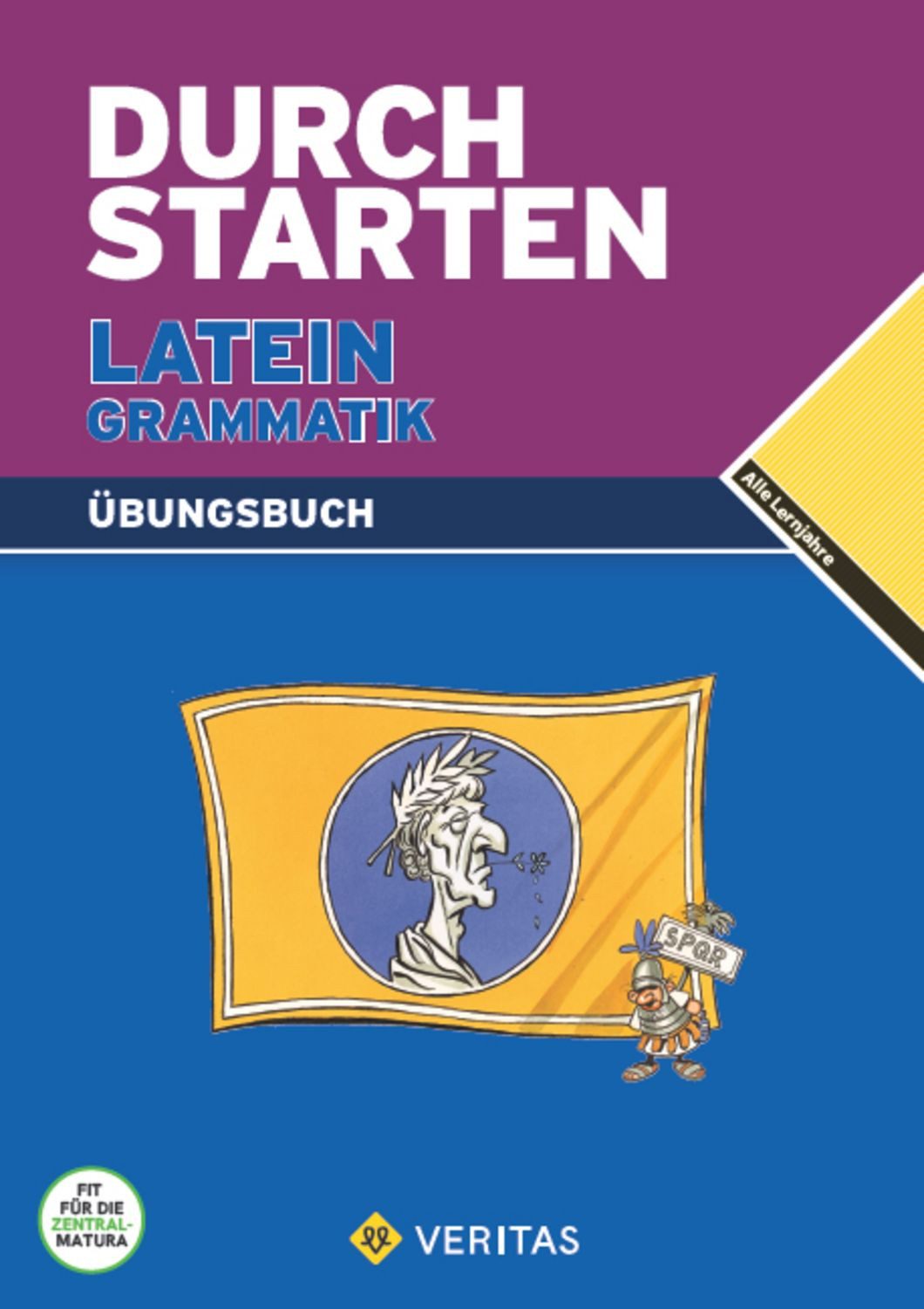 Durchstarten Latein / Durchstarten Latein Grammatik. Übungsbuch / Wolfram Kautzky