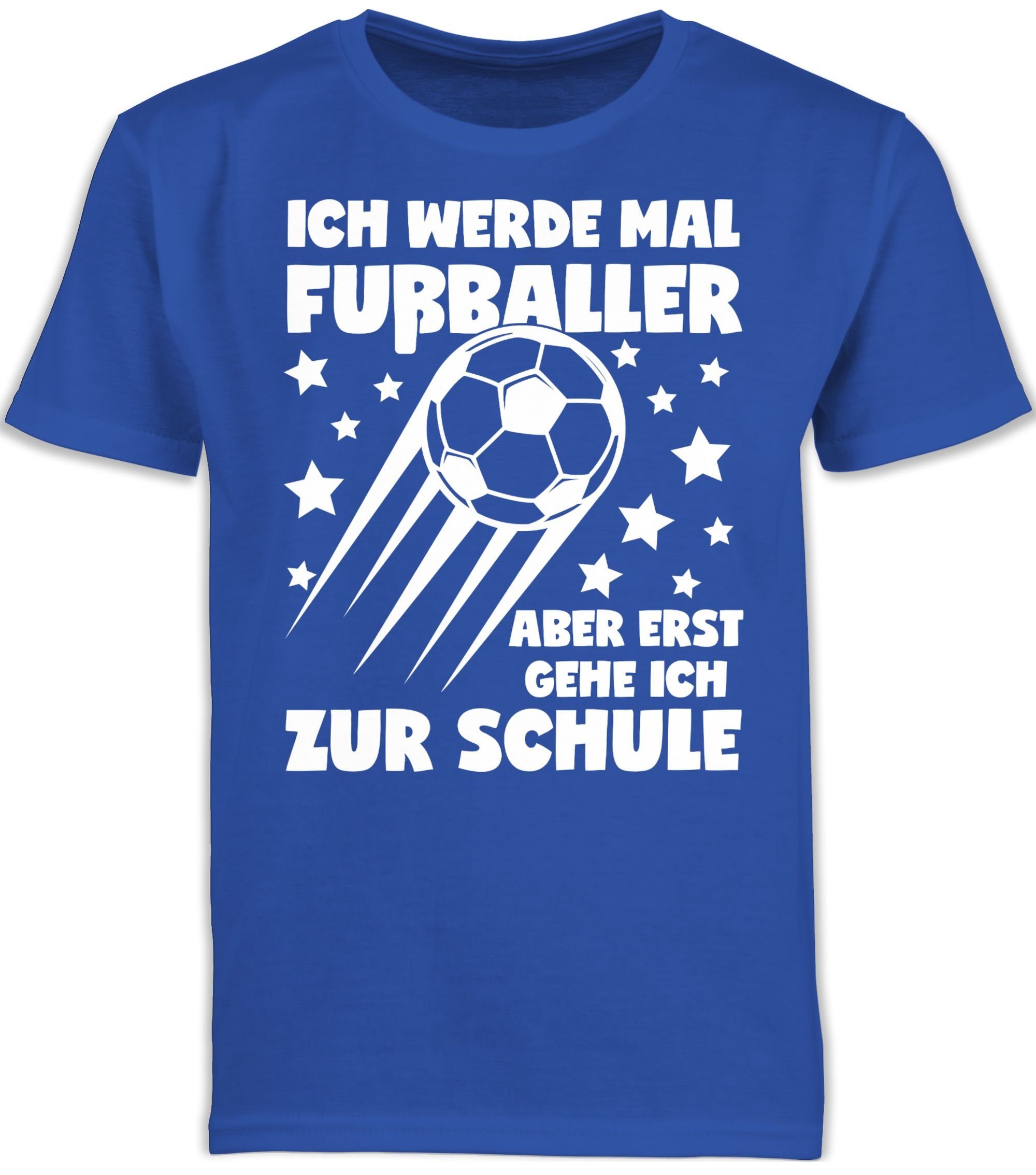 T-Shirt Ich werde mal Fußballer aber erst gehe ich zur Schule